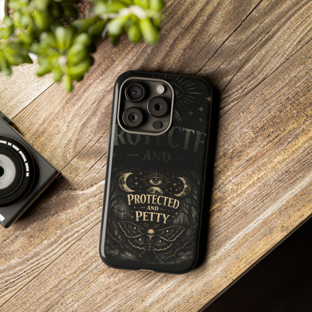 Phone Case — Gothic 'Protected and Petty' Tough Protective Cover