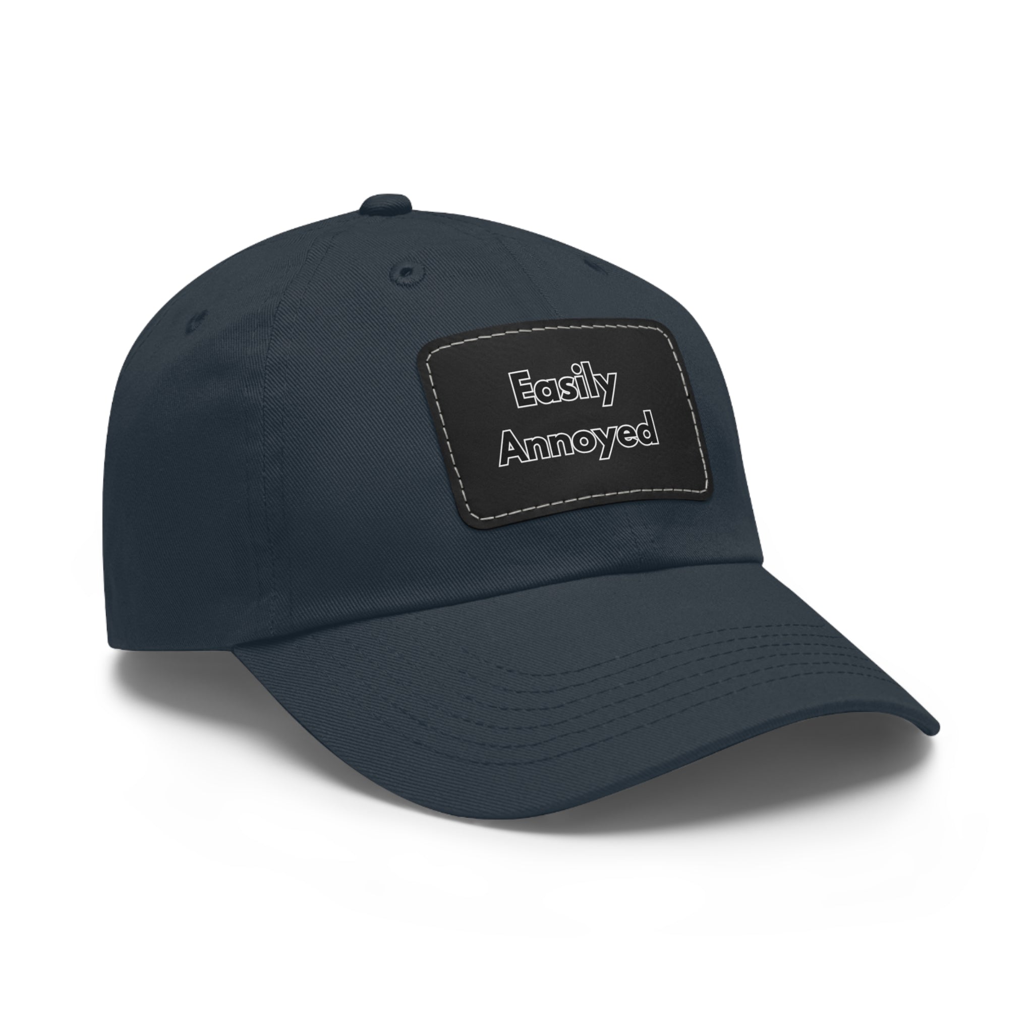 Easily Annoyed Leather Patch "Dad Hat" – Funny Casual Cap