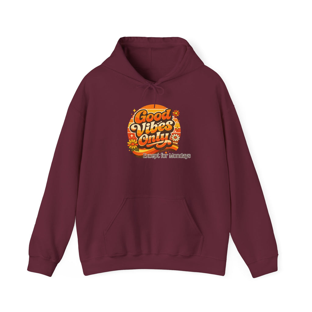 "Good Vibes Only (Except for Mondays)" - Retro Graphic Hoodie