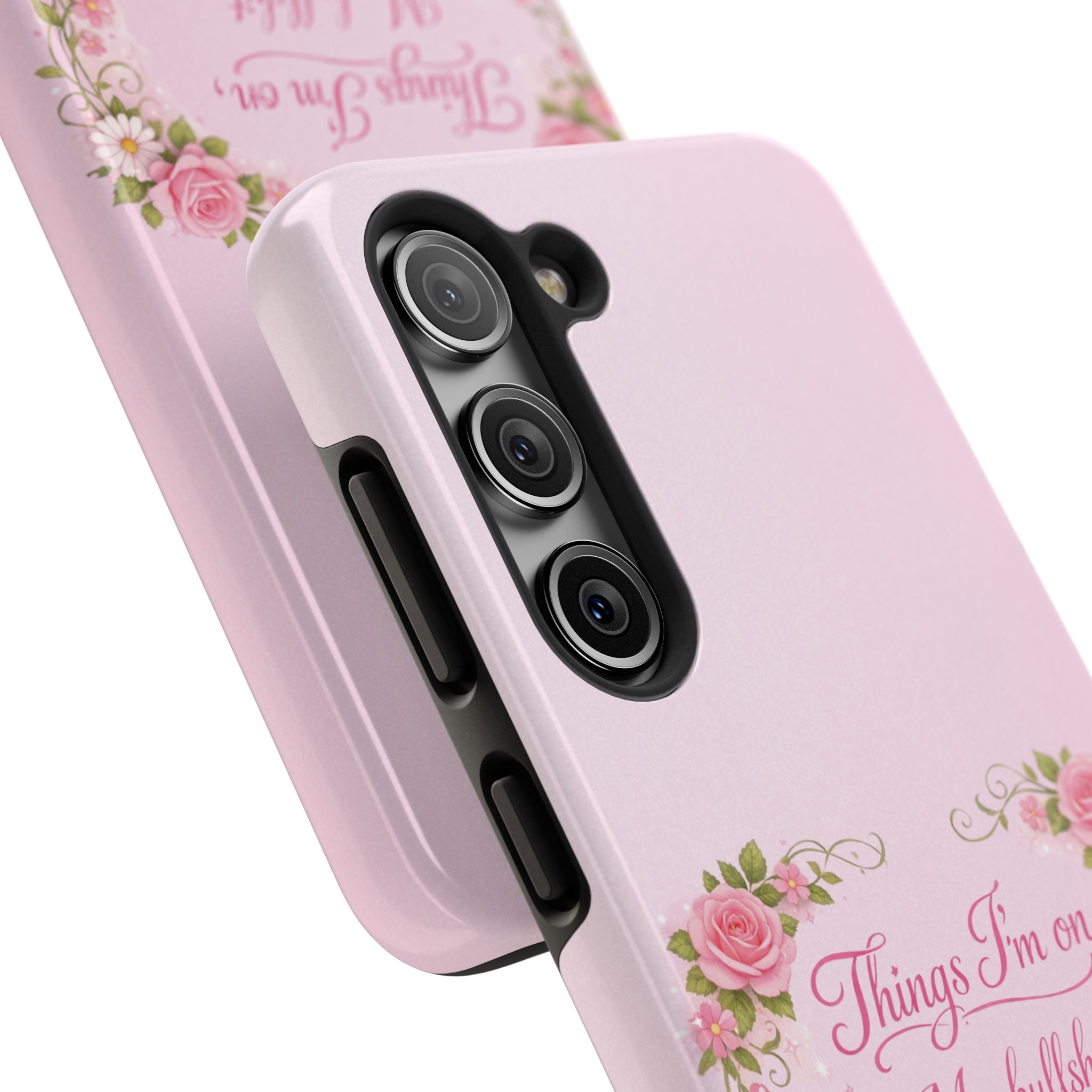 Tough Phone Case — Floral Script "Things I'm On" Protective Phone Cover