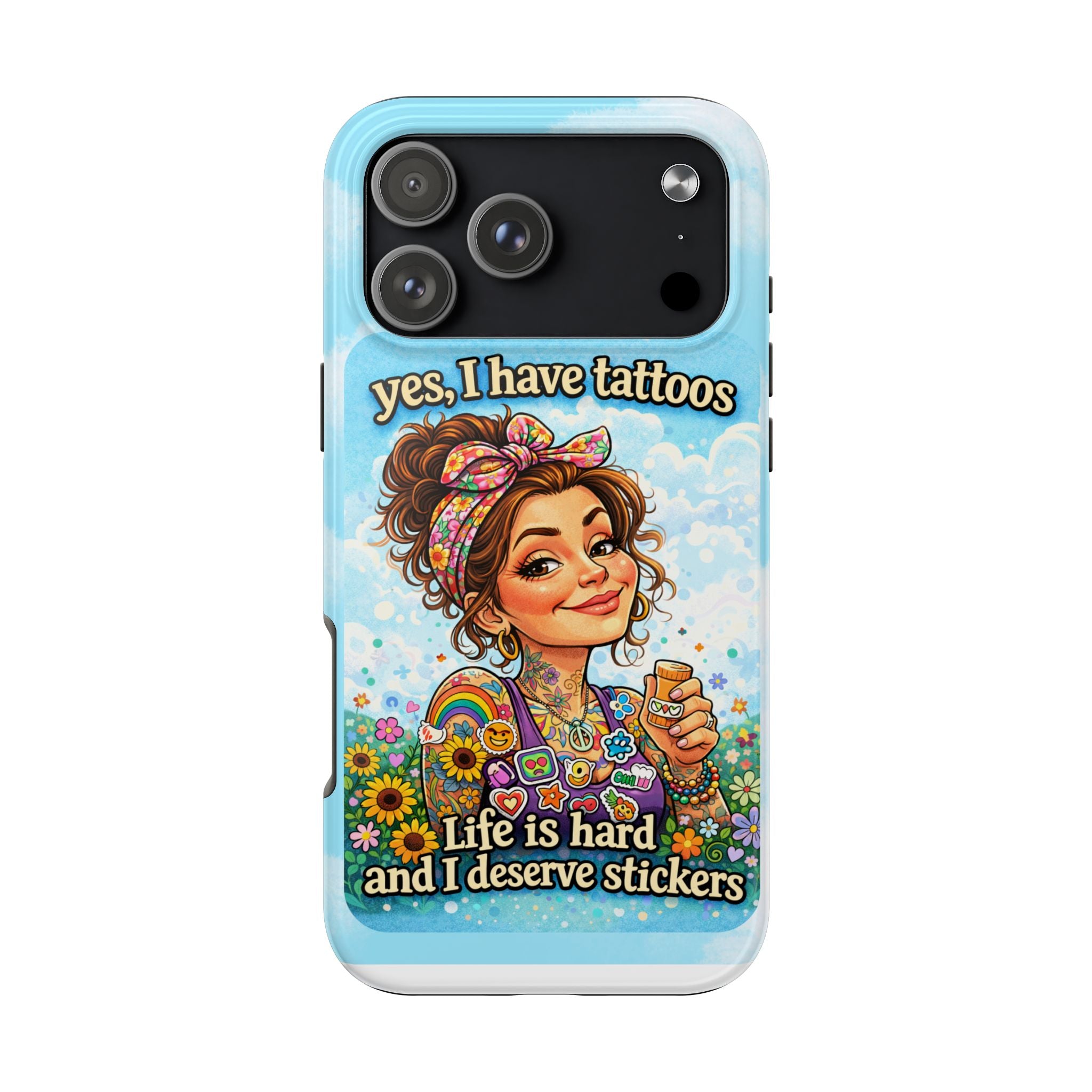 Phone Case — “Yes, I Have Tattoos” Floral Sticker-Loving Protective Case