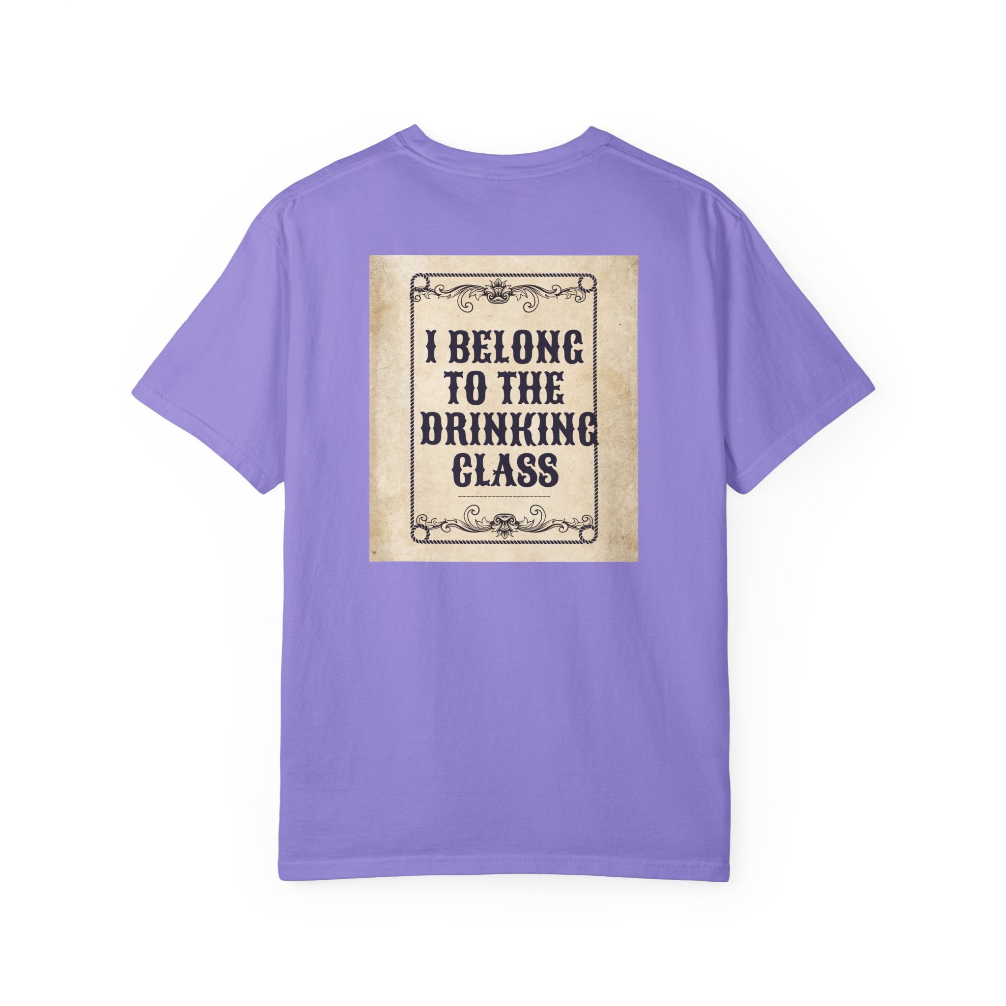 "I Belong to the Drinking Class" Graphic Tee