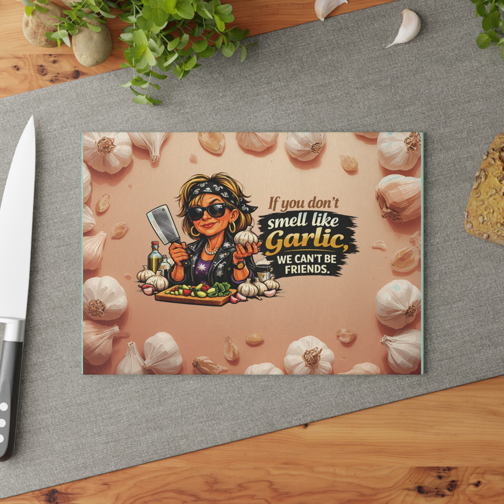 Glass Cutting Board — "If You Don't Smell Like Garlic We Can't Be Friends" Funny Kitchen Cutting Board for Garlic Lovers