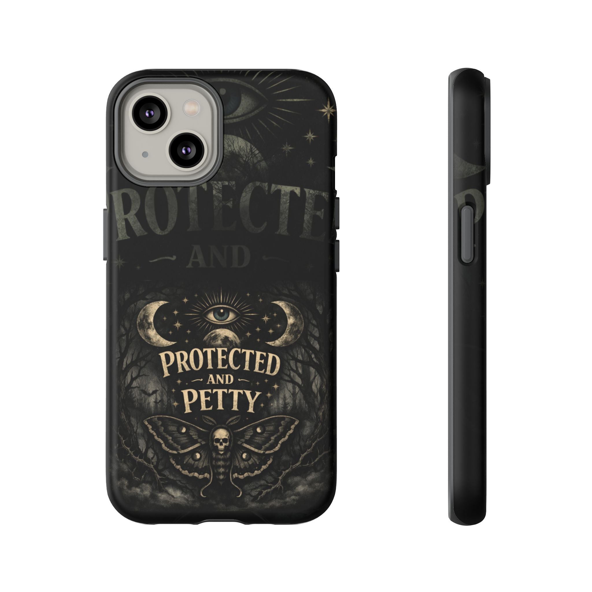 Phone Case — Gothic 'Protected and Petty' Tough Protective Cover