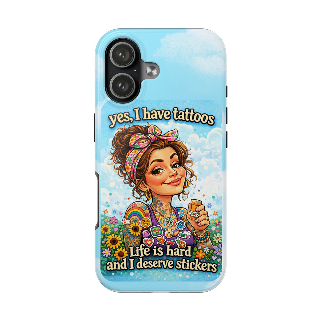 Phone Case — “Yes, I Have Tattoos” Floral Sticker-Loving Protective Case