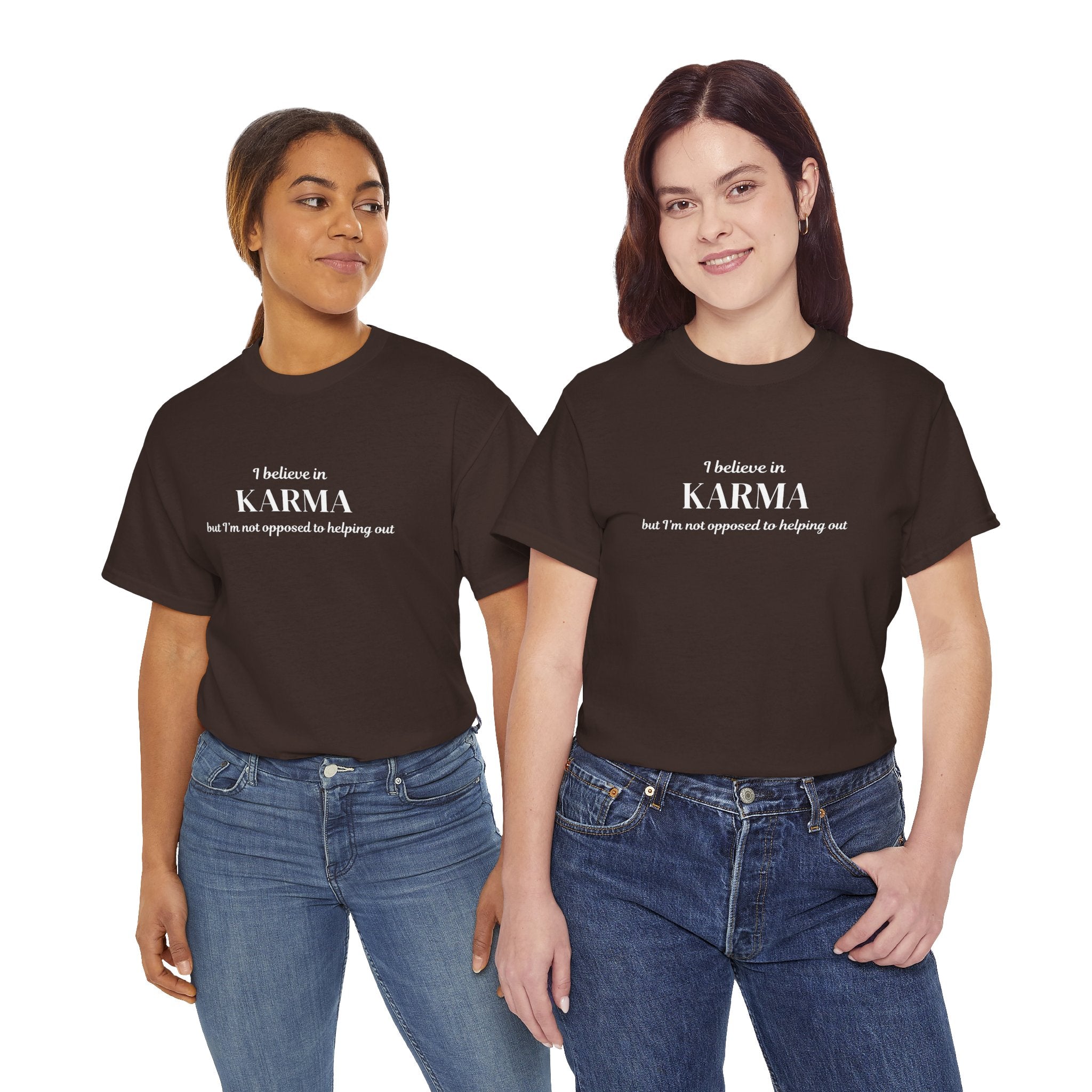 Karma Tee — "I Believe in Karma (But I’m Not Opposed to Helping Out)" Minimalist Graphic T-Shirt