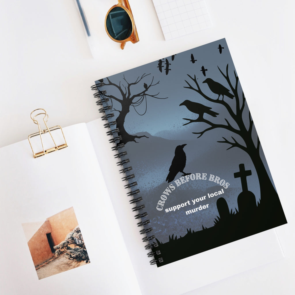 Notebook — "Crows Before Bros: Support Your Local Murder" Spiral Journal (Gothic Graveyard)