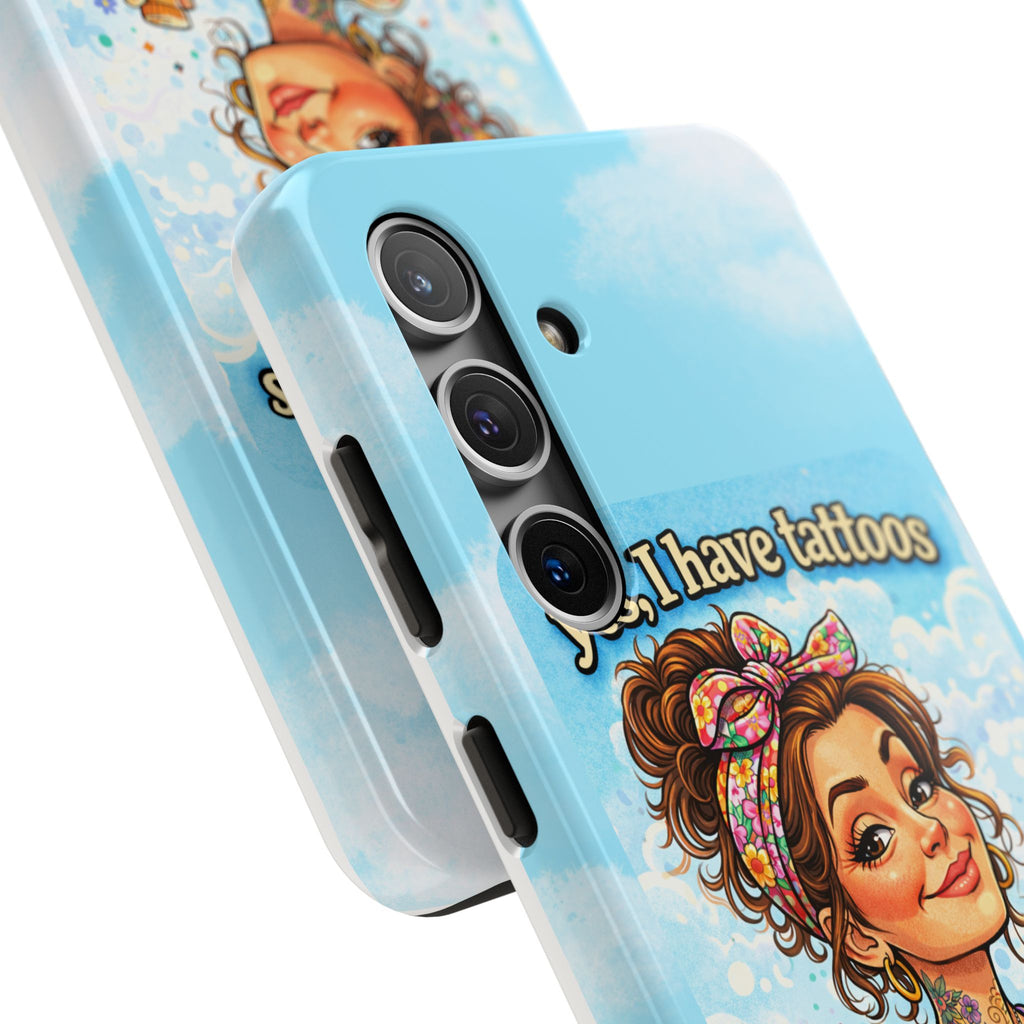 Phone Case — “Yes, I Have Tattoos” Floral Sticker-Loving Protective Case