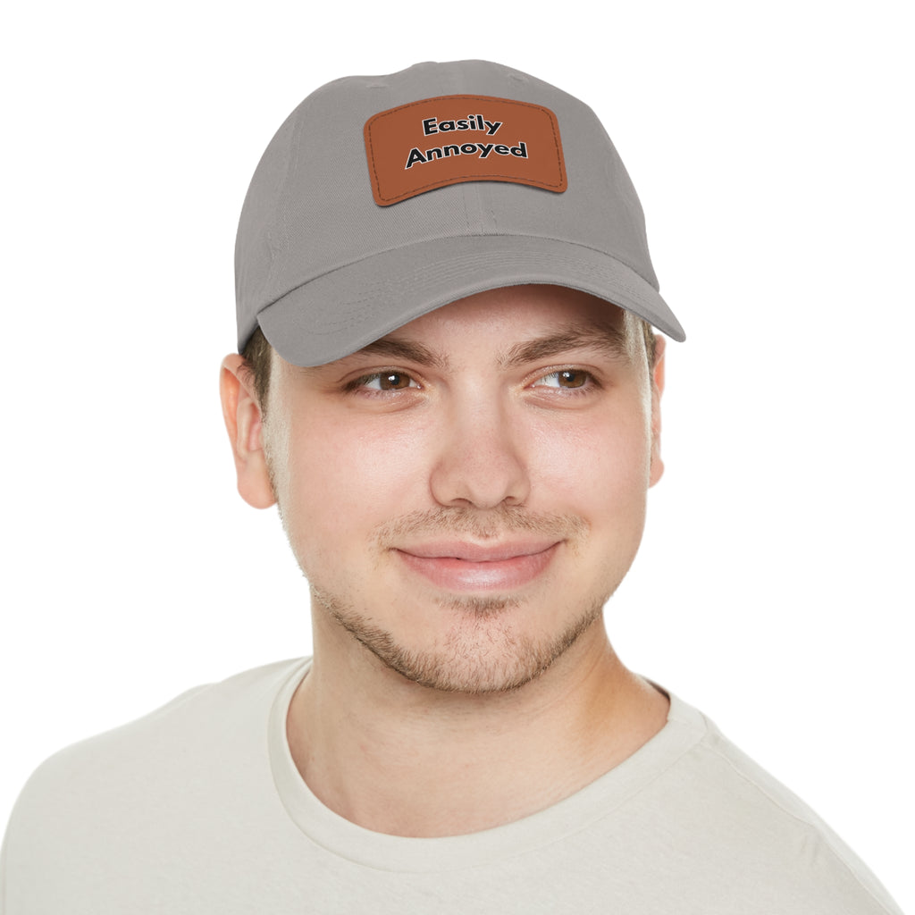 Easily Annoyed Leather Patch "Dad Hat" – Funny Casual Cap