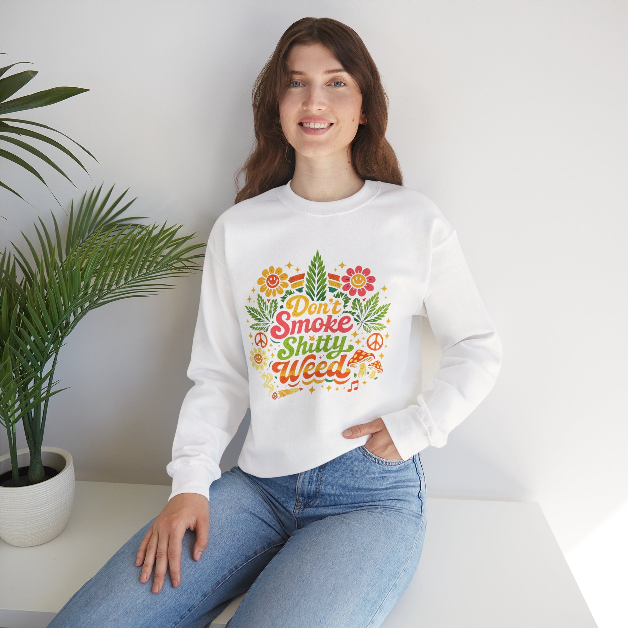 Crewneck Sweatshirt - "Don't Smoke Shitty Weed" Retro Floral Cannabis Graphic