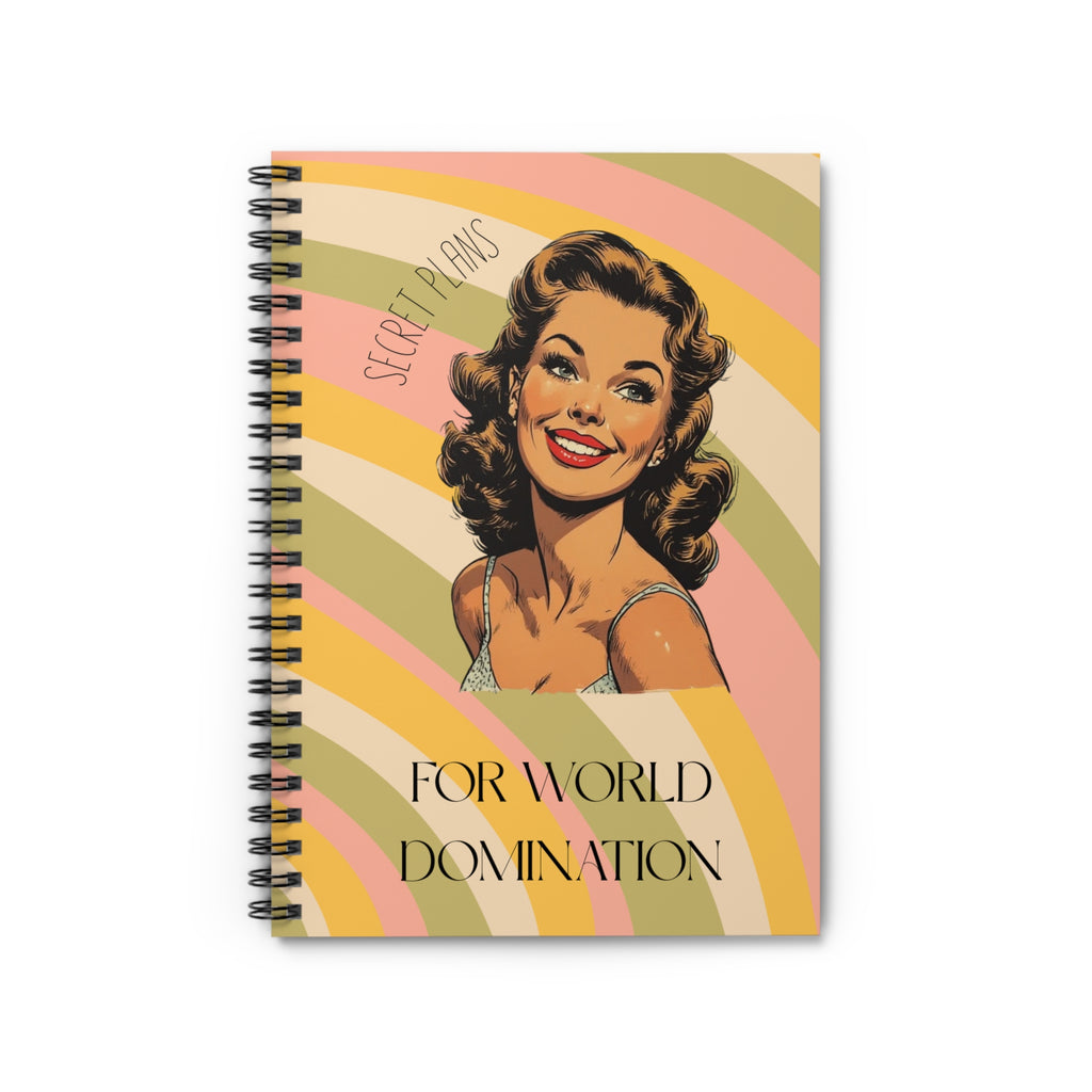 Ruled Spiral Notebook - "Secret Plans for World Domination" Retro Pinup Journal