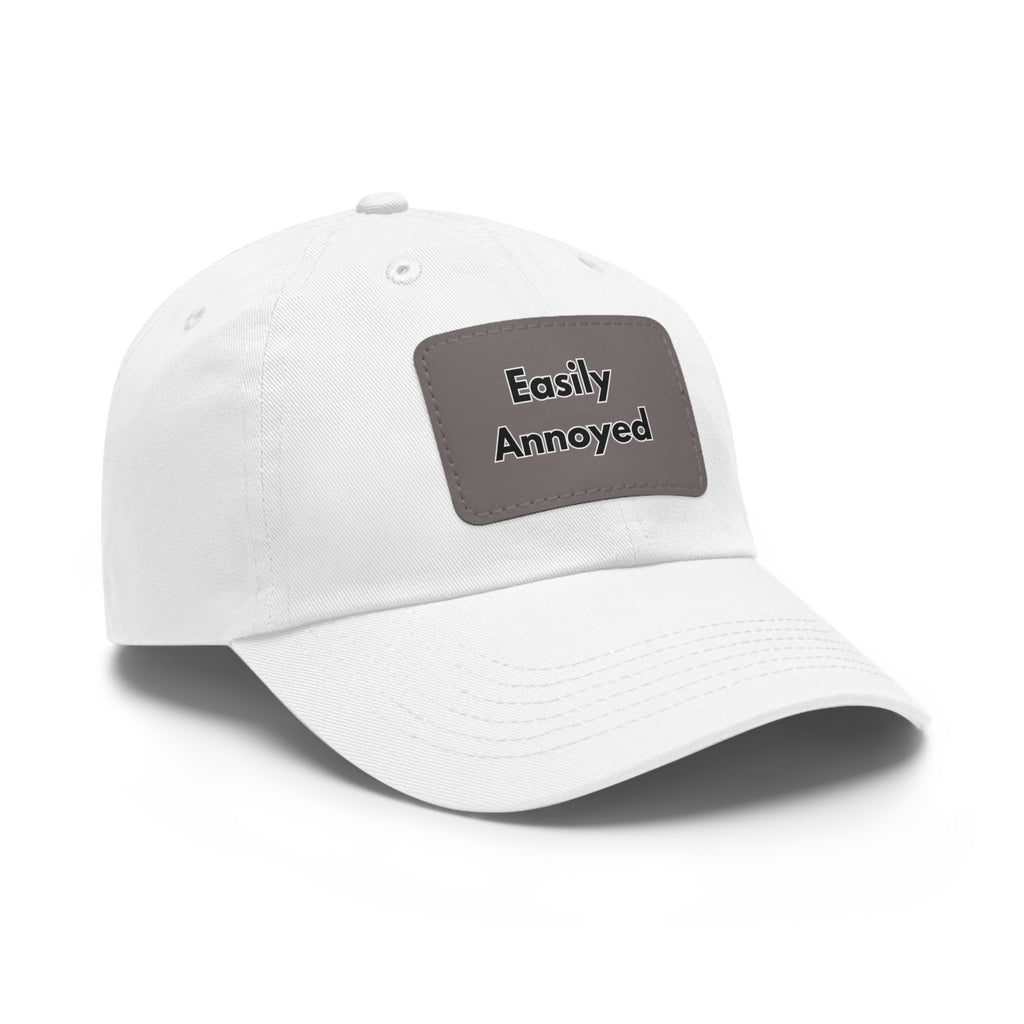 Easily Annoyed Leather Patch "Dad Hat" – Funny Casual Cap