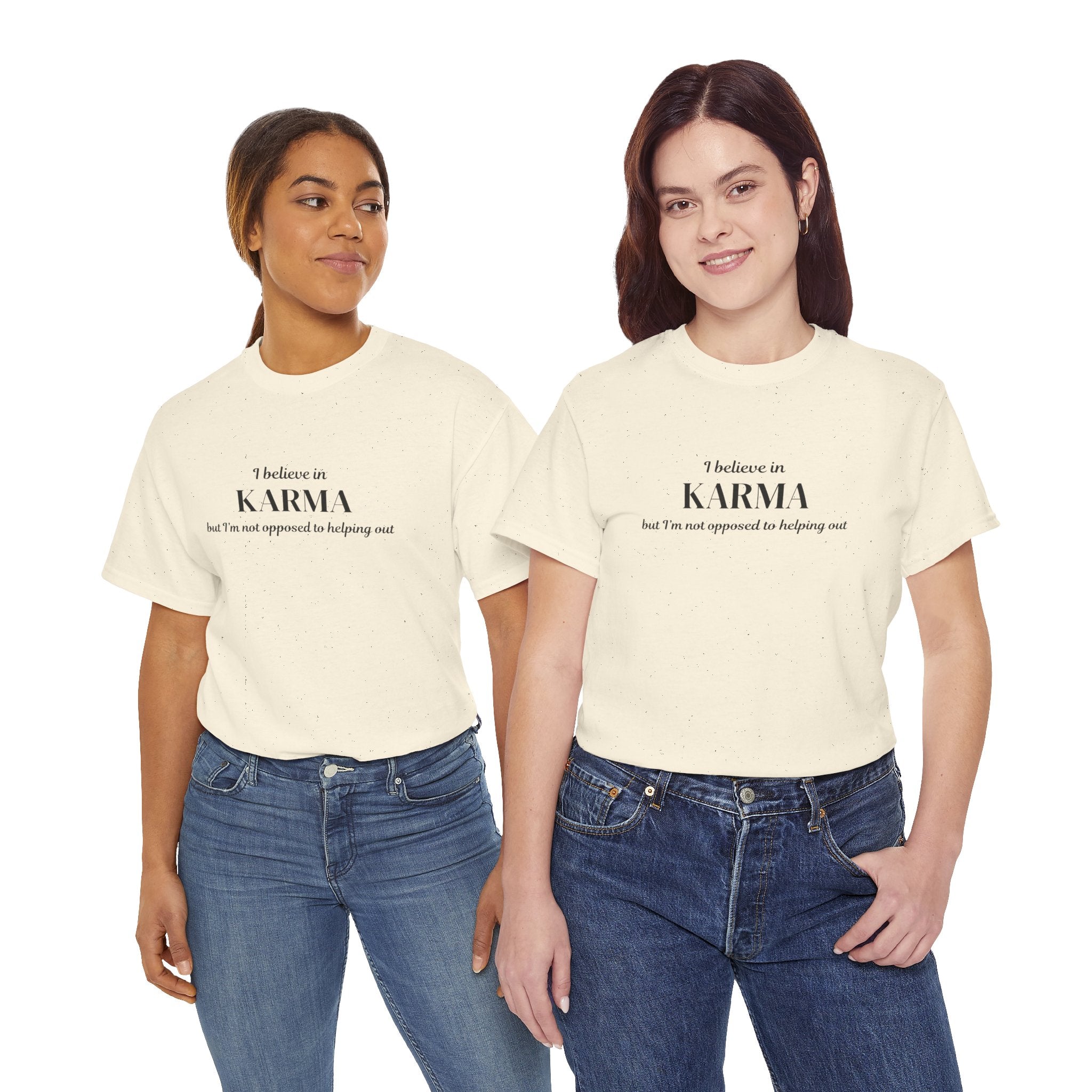 Karma Tee — "I Believe in Karma (But I’m Not Opposed to Helping Out)" Minimalist Graphic T-Shirt