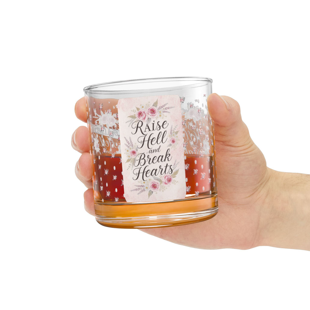 Rocks Glass — “Raise Hell, Break Hearts” Floral 10oz Whiskey Glass