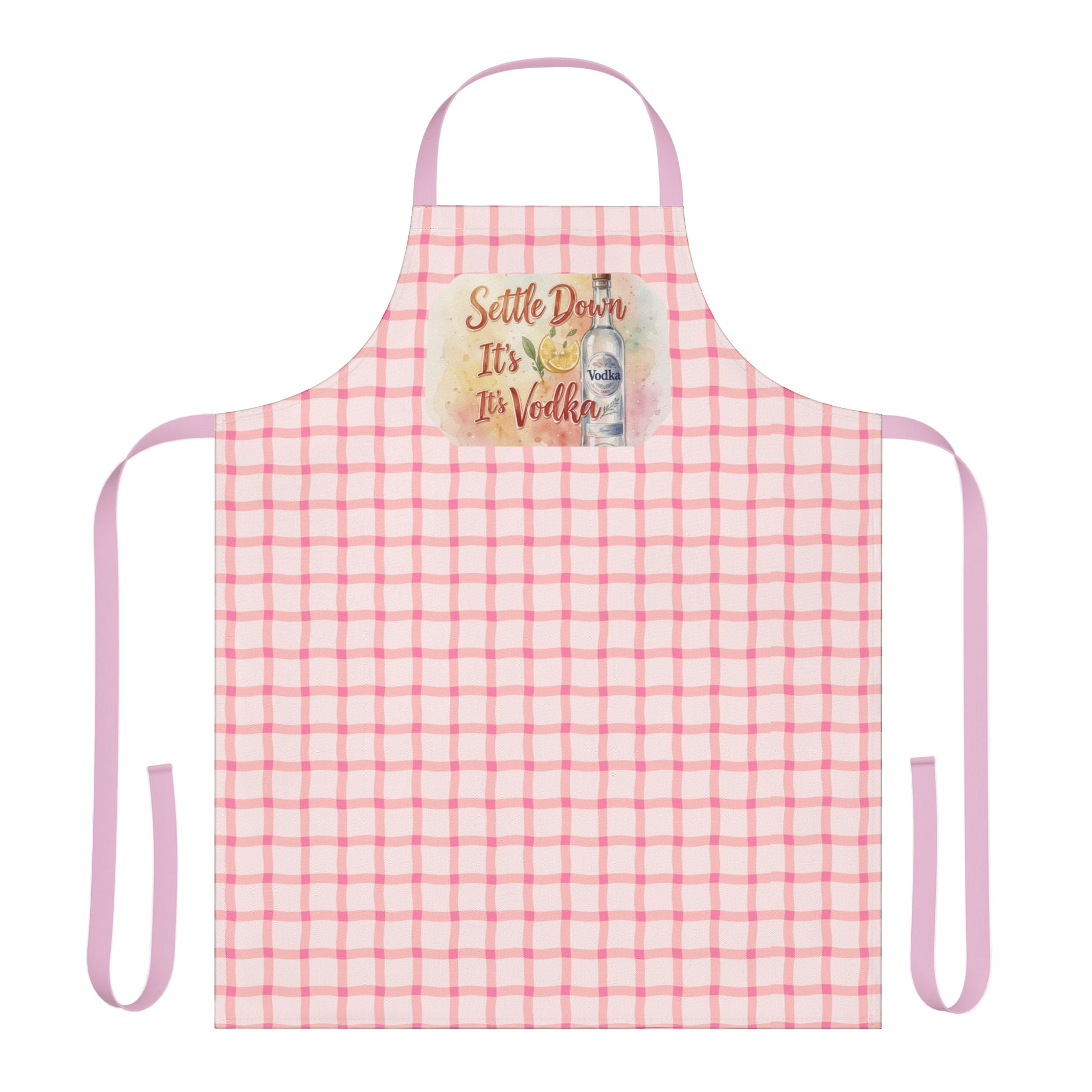 Apron — "Settle Down It's Vodka" Pink Check Kitchen Apron