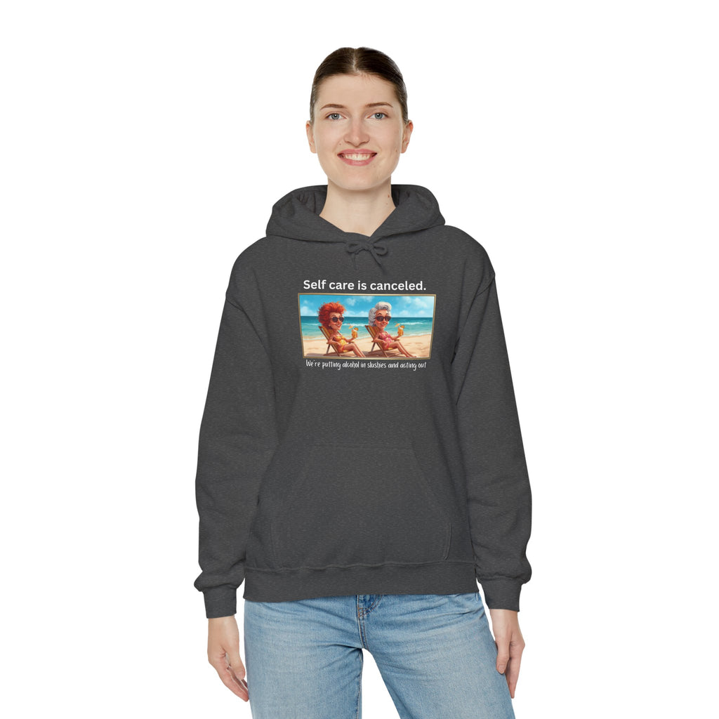 Hoodie — "Self care is canceled." Beach Vintage Photo Pullover