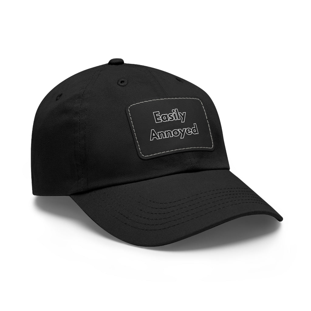 Easily Annoyed Leather Patch "Dad Hat" – Funny Casual Cap