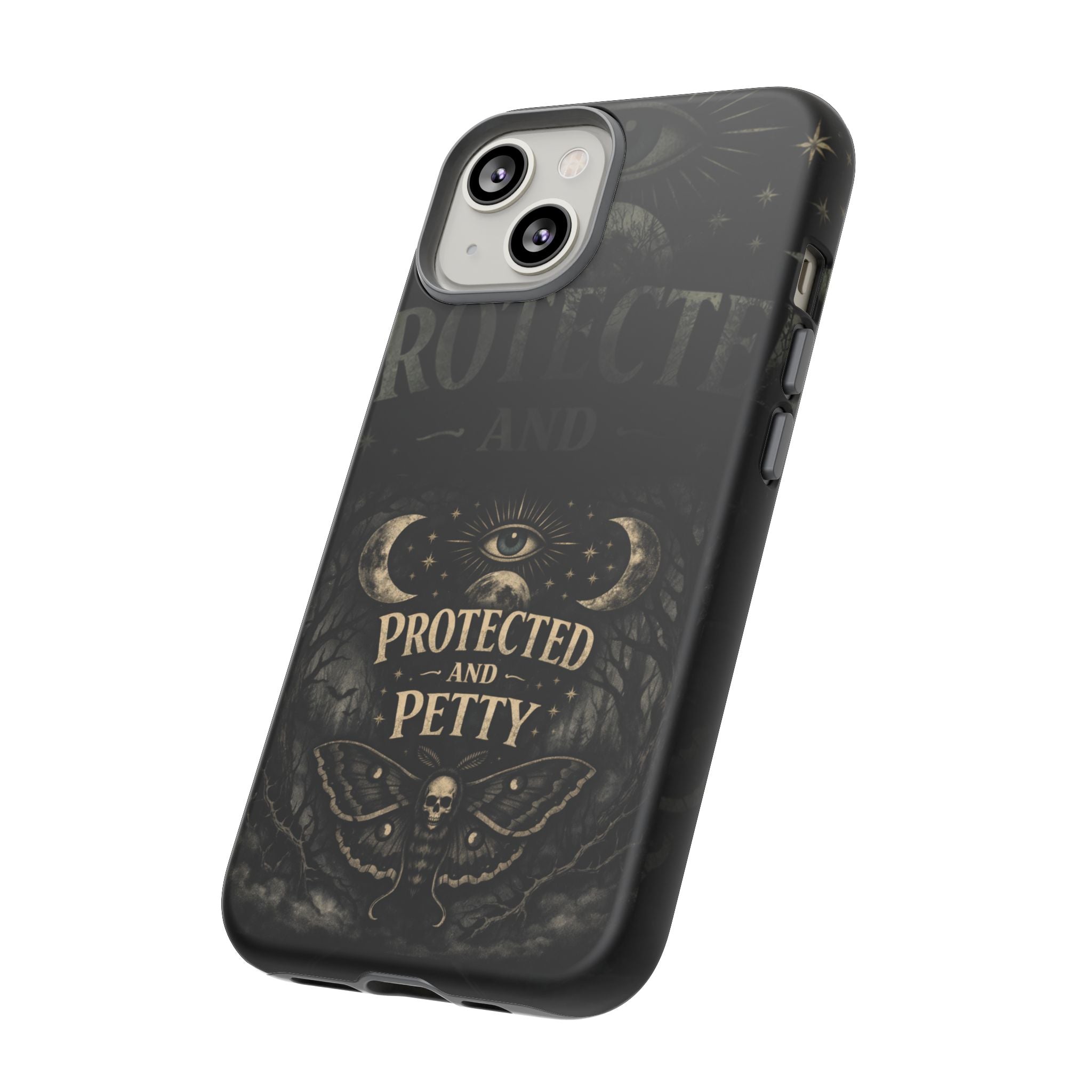 Phone Case — Gothic 'Protected and Petty' Tough Protective Cover