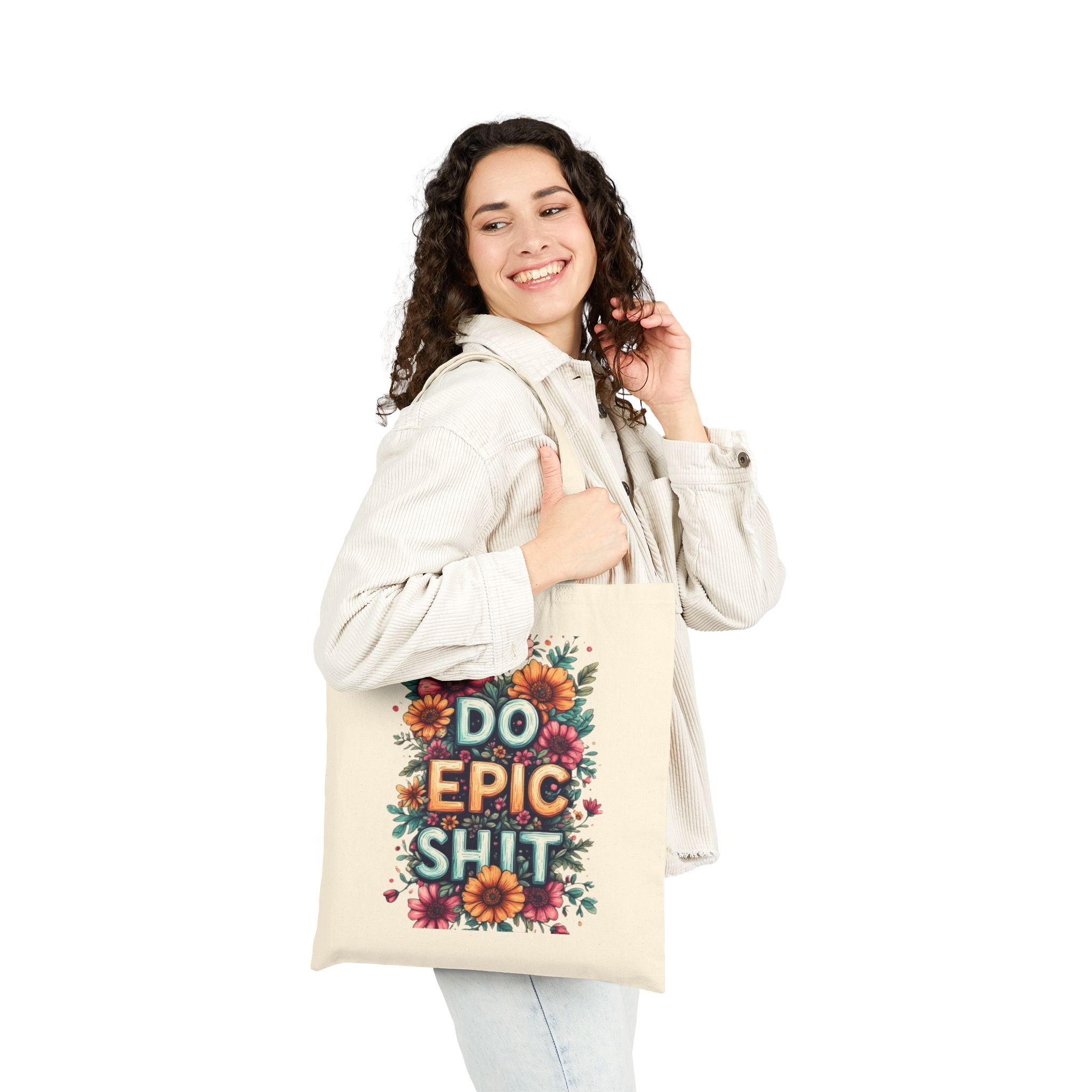 Do Epic Shit Tote Bag — Floral Motivational Canvas Tote version 3