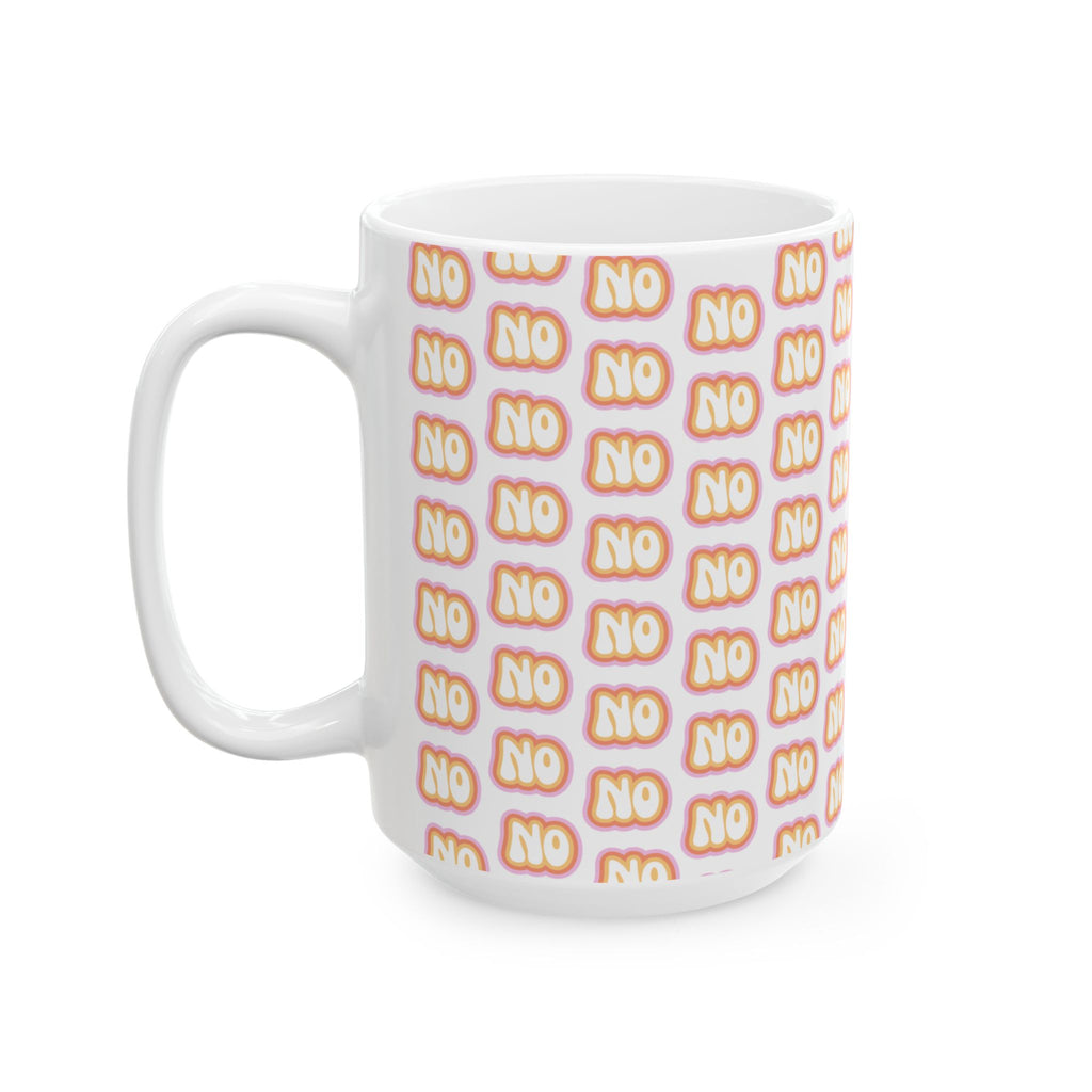 Ceramic Mug — Retro Rainbow 'If Today...' Positive Vibes Coffee Cup