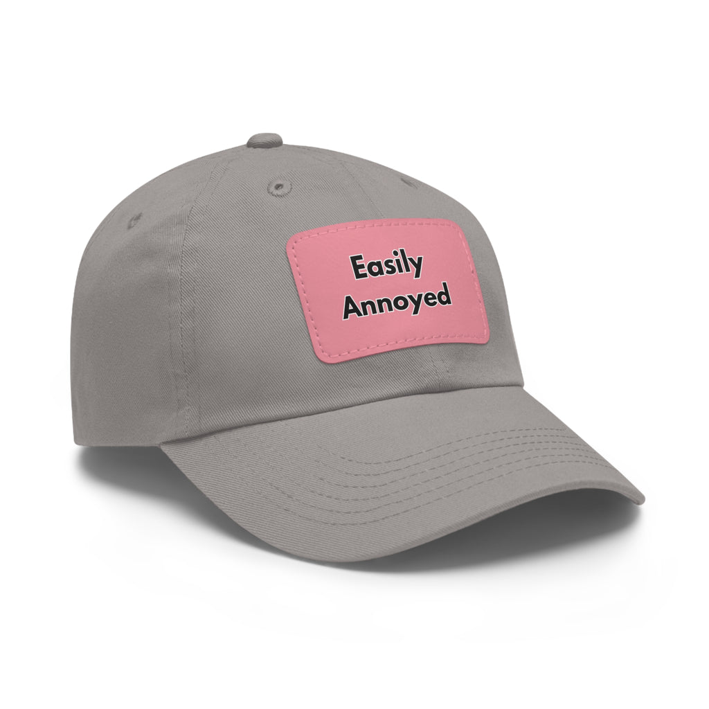 Easily Annoyed Leather Patch "Dad Hat" – Funny Casual Cap
