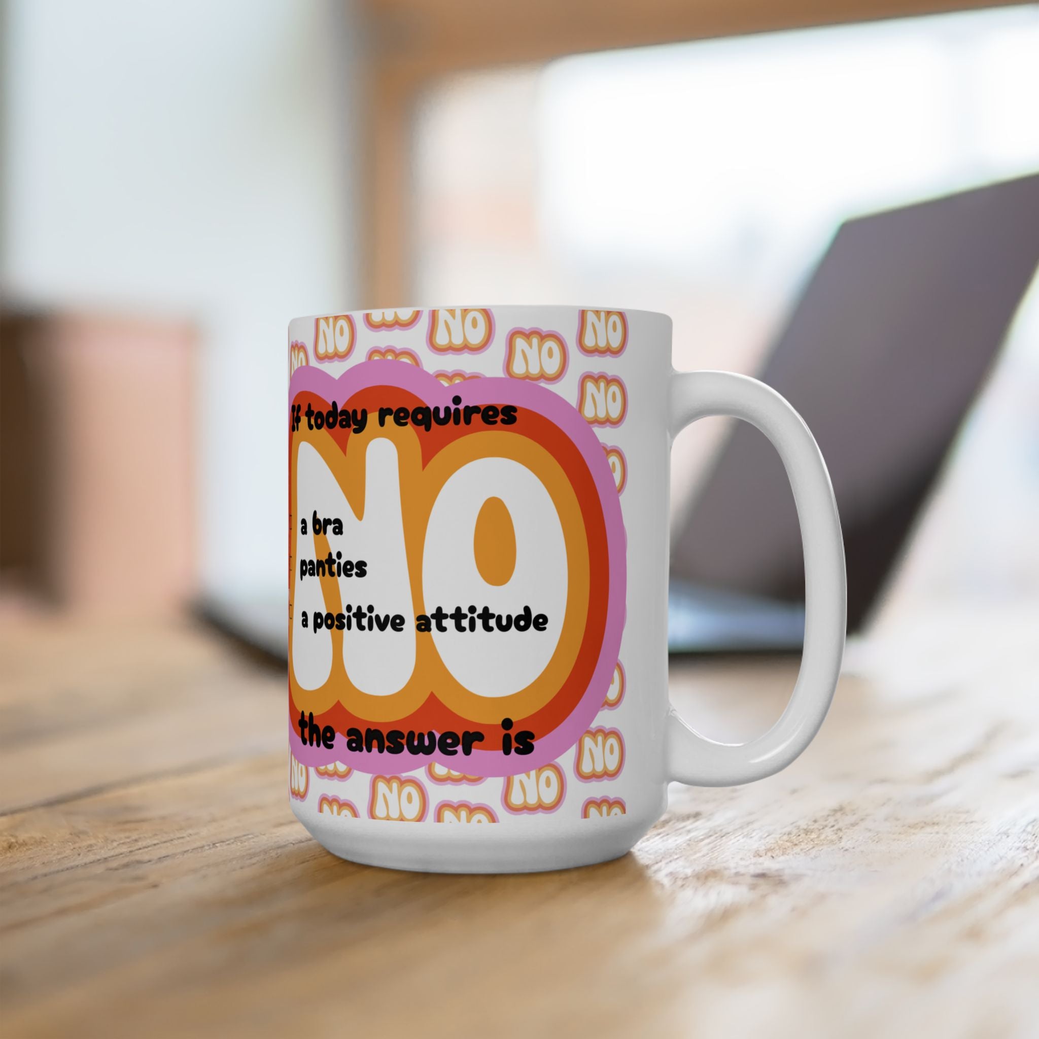 Ceramic Mug — Retro Rainbow 'If Today...' Positive Vibes Coffee Cup