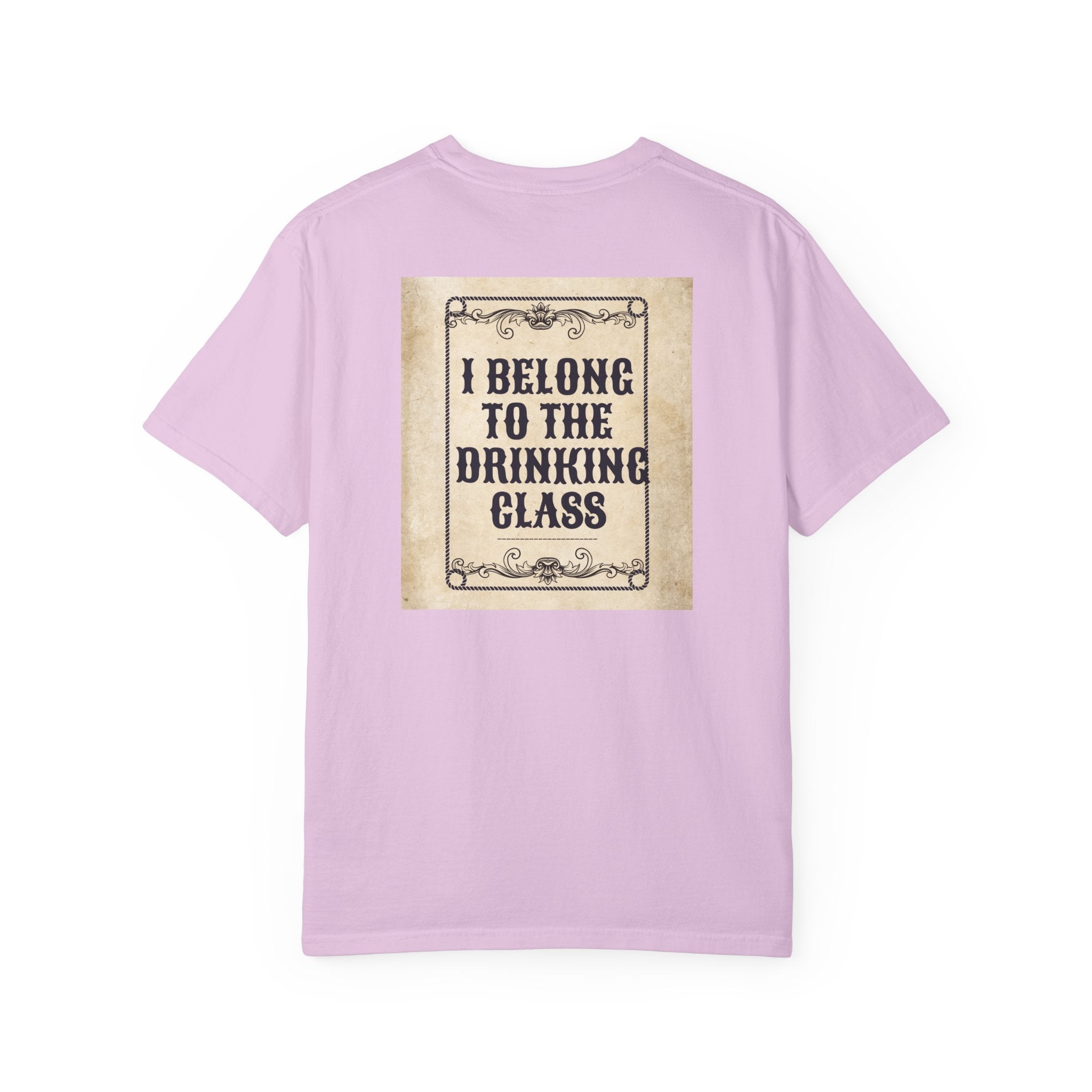 "I Belong to the Drinking Class" Graphic Tee