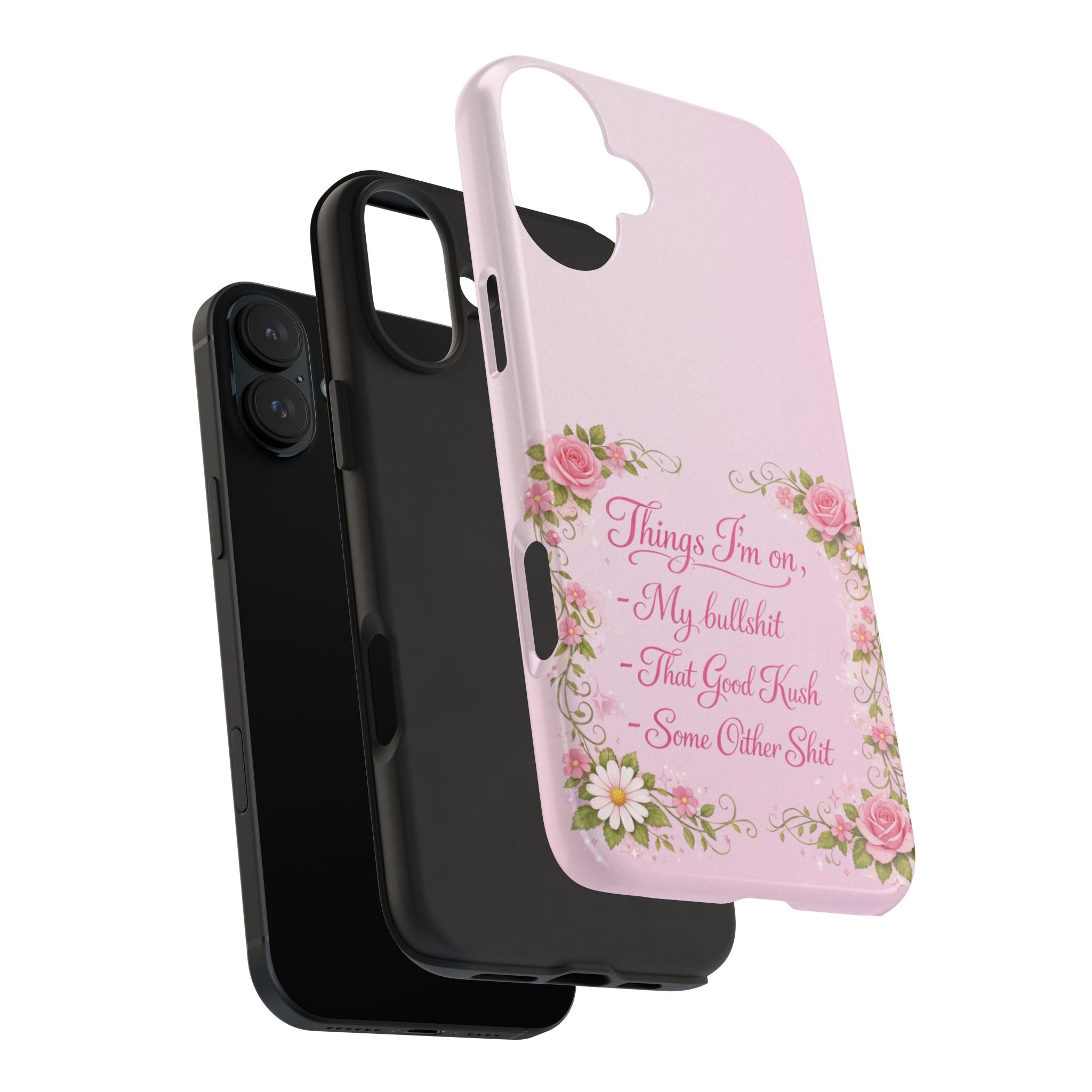 Tough Phone Case — Floral Script "Things I'm On" Protective Phone Cover
