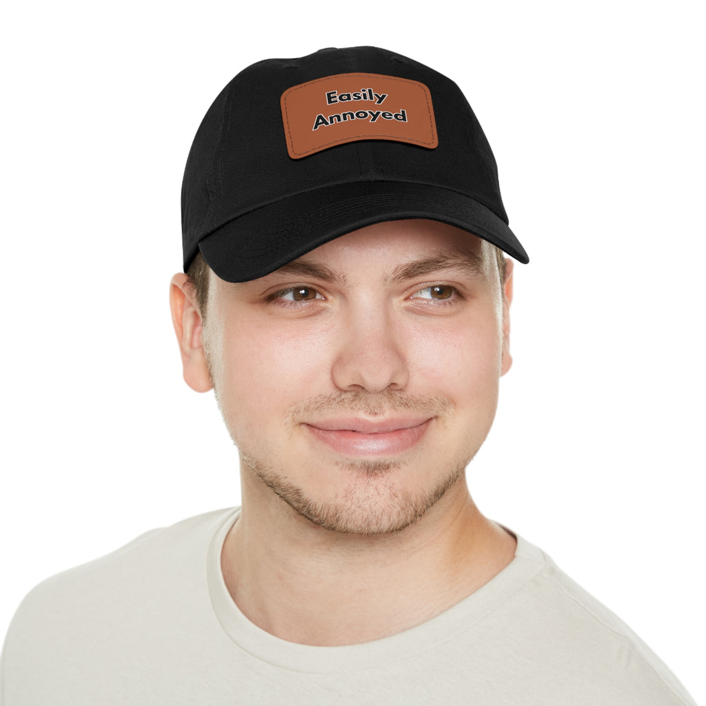 Easily Annoyed Leather Patch "Dad Hat" – Funny Casual Cap