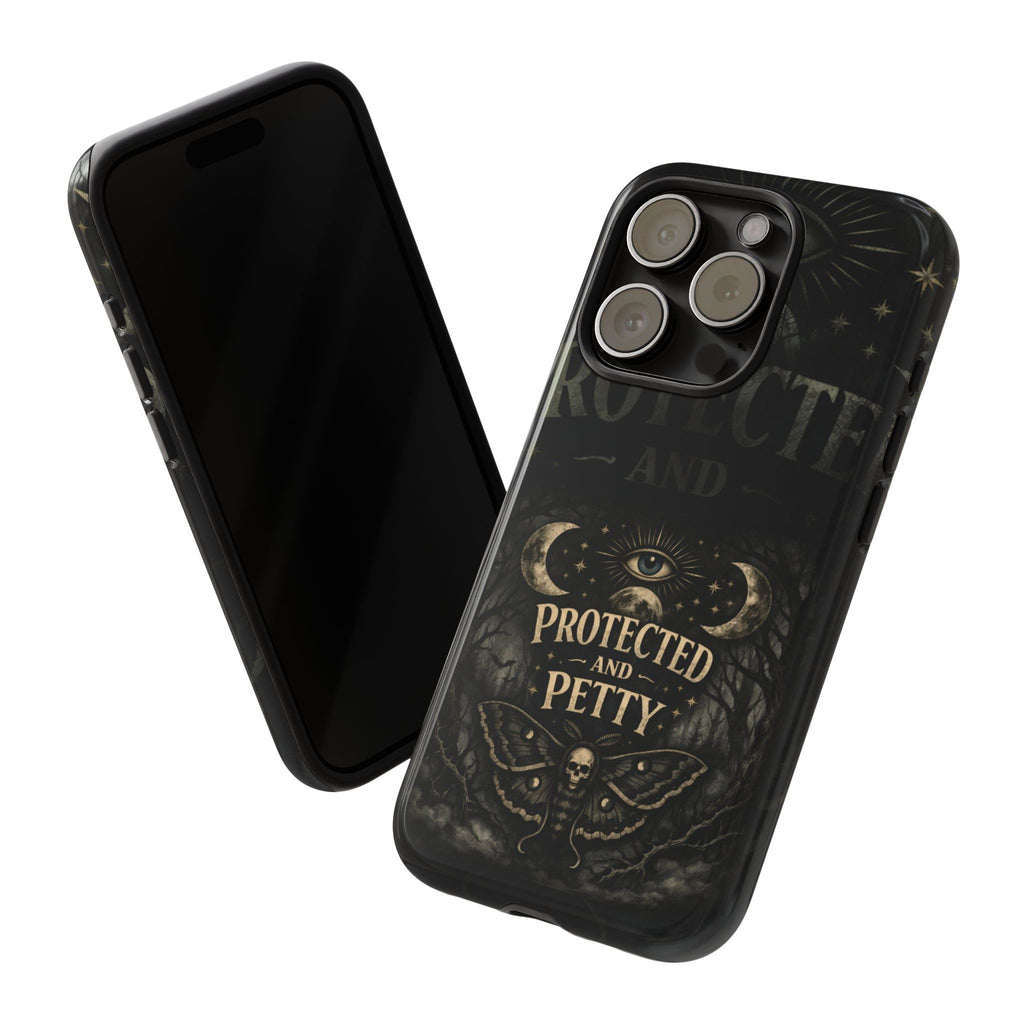 Phone Case — Gothic 'Protected and Petty' Tough Protective Cover