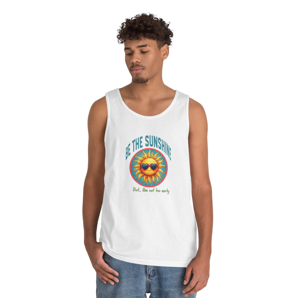 Be The Sunshine Tank Top — Retro Sunglasses Sun Graphic, 'Be the Sunshine (But... Not Too Early)'