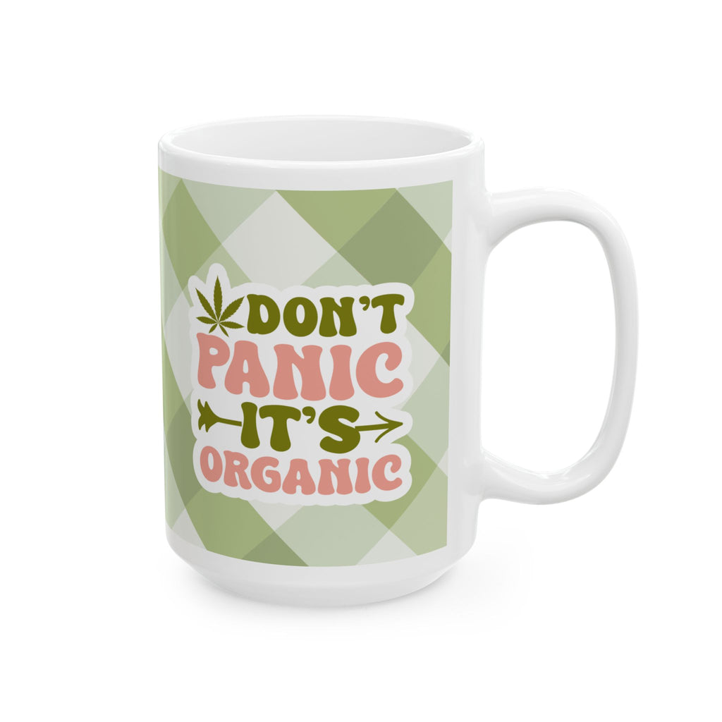 Organic Mom Coffee Mug — 'Don't Panic It's Organic' Green Plaid Ceramic Mug (11oz/15oz)