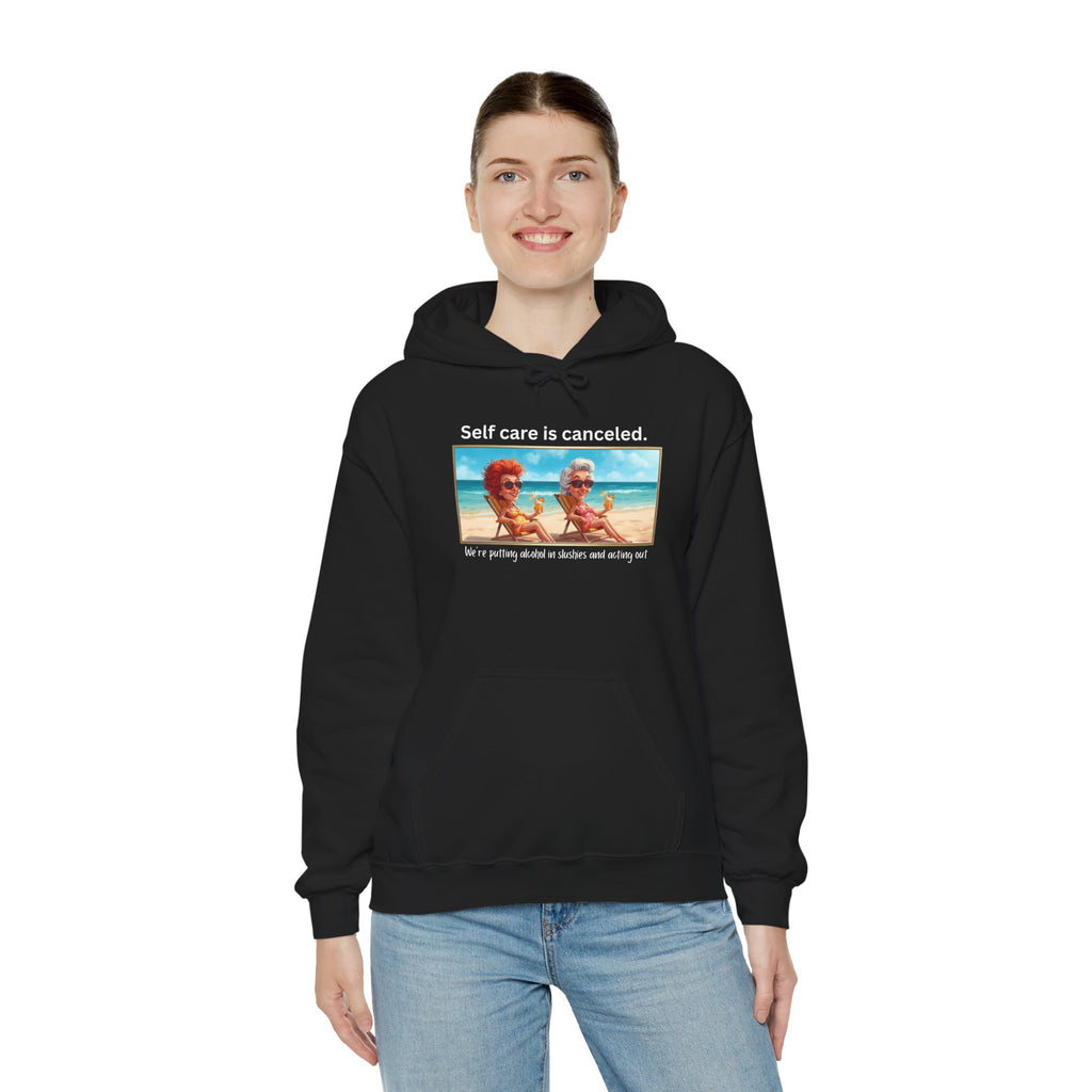 Hoodie — "Self care is canceled." Beach Vintage Photo Pullover