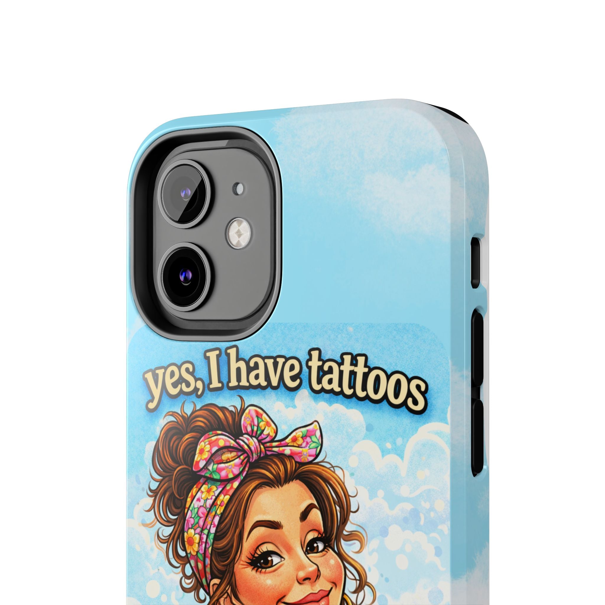 Phone Case — “Yes, I Have Tattoos” Floral Sticker-Loving Protective Case