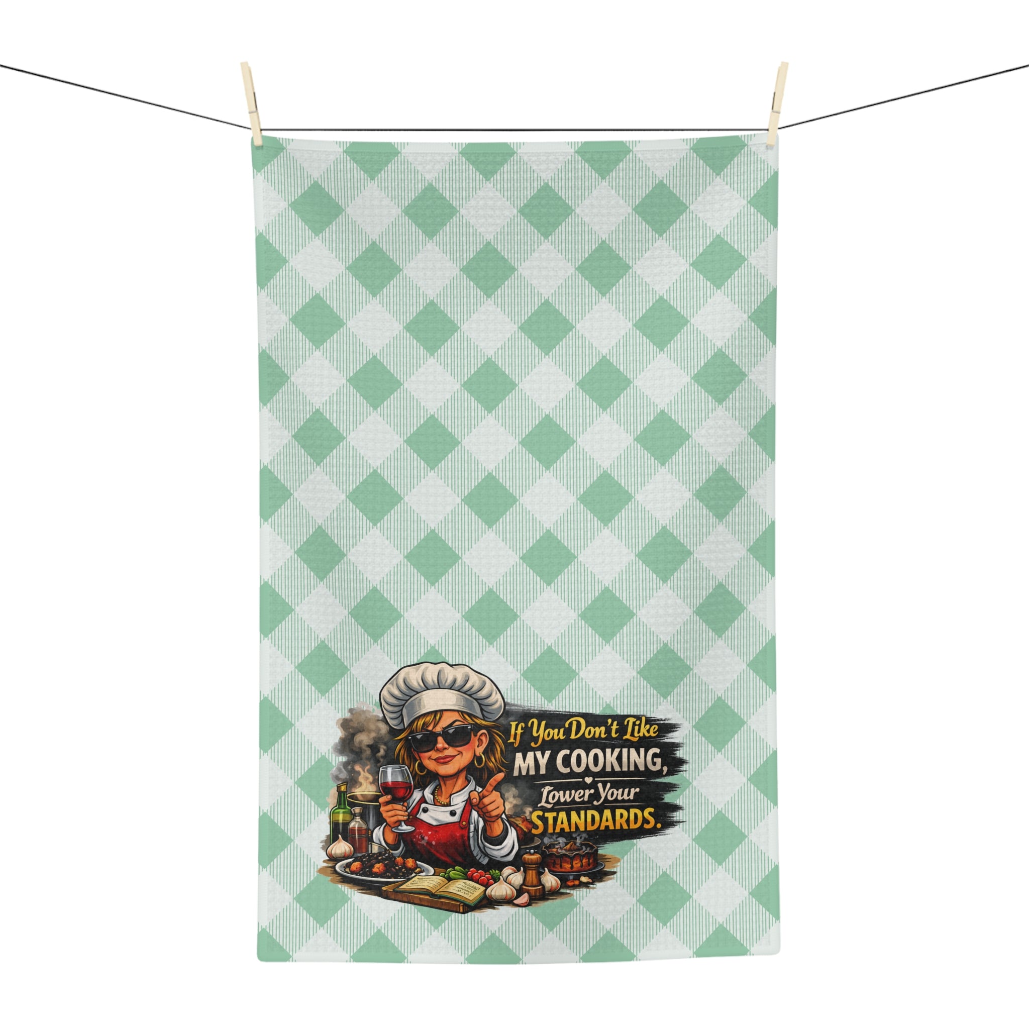 Funny Chef Tea Towel — "If You Don't Like My Cooking, Lower Your Standards" Microfiber Kitchen Towel