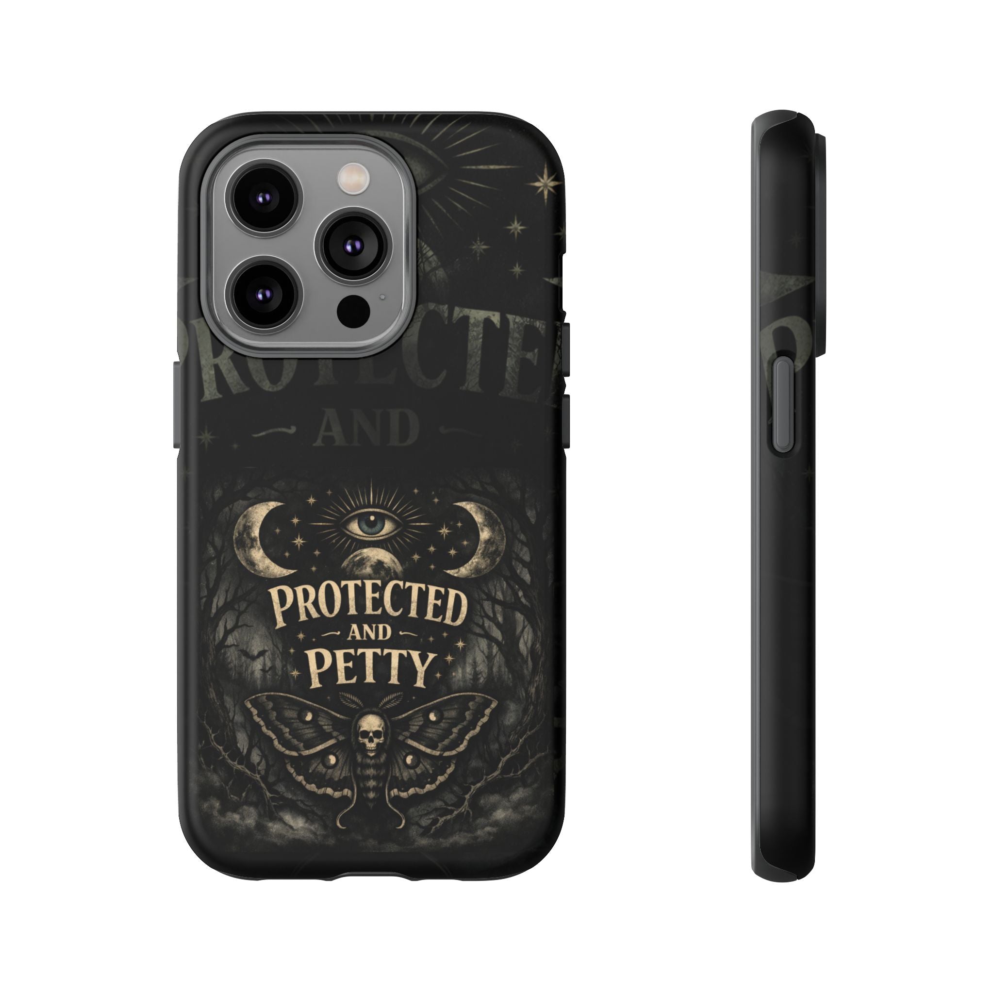 Phone Case — Gothic 'Protected and Petty' Tough Protective Cover