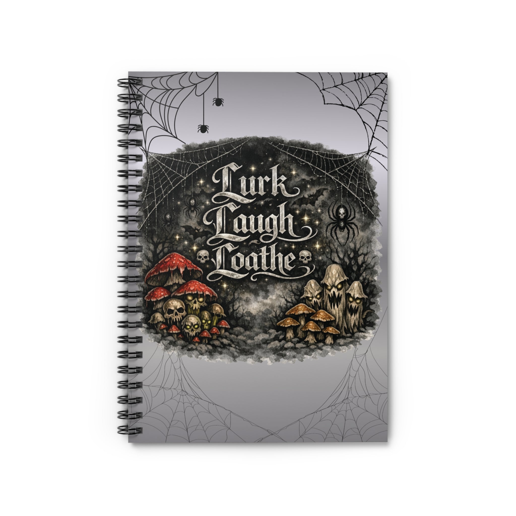 Spiral Notebook — Gothic "Lurk Laugh Loathe" Ruled Journal