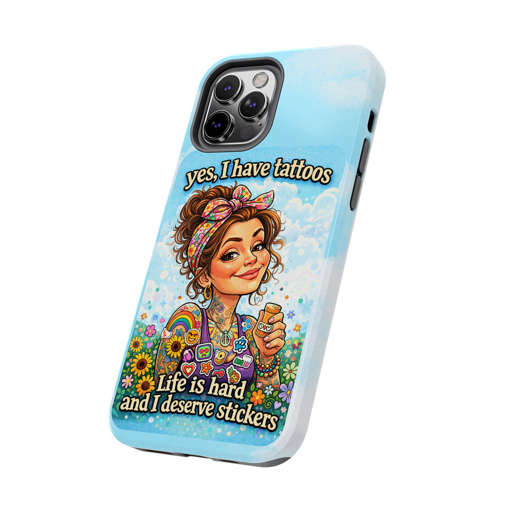 Phone Case — “Yes, I Have Tattoos” Floral Sticker-Loving Protective Case