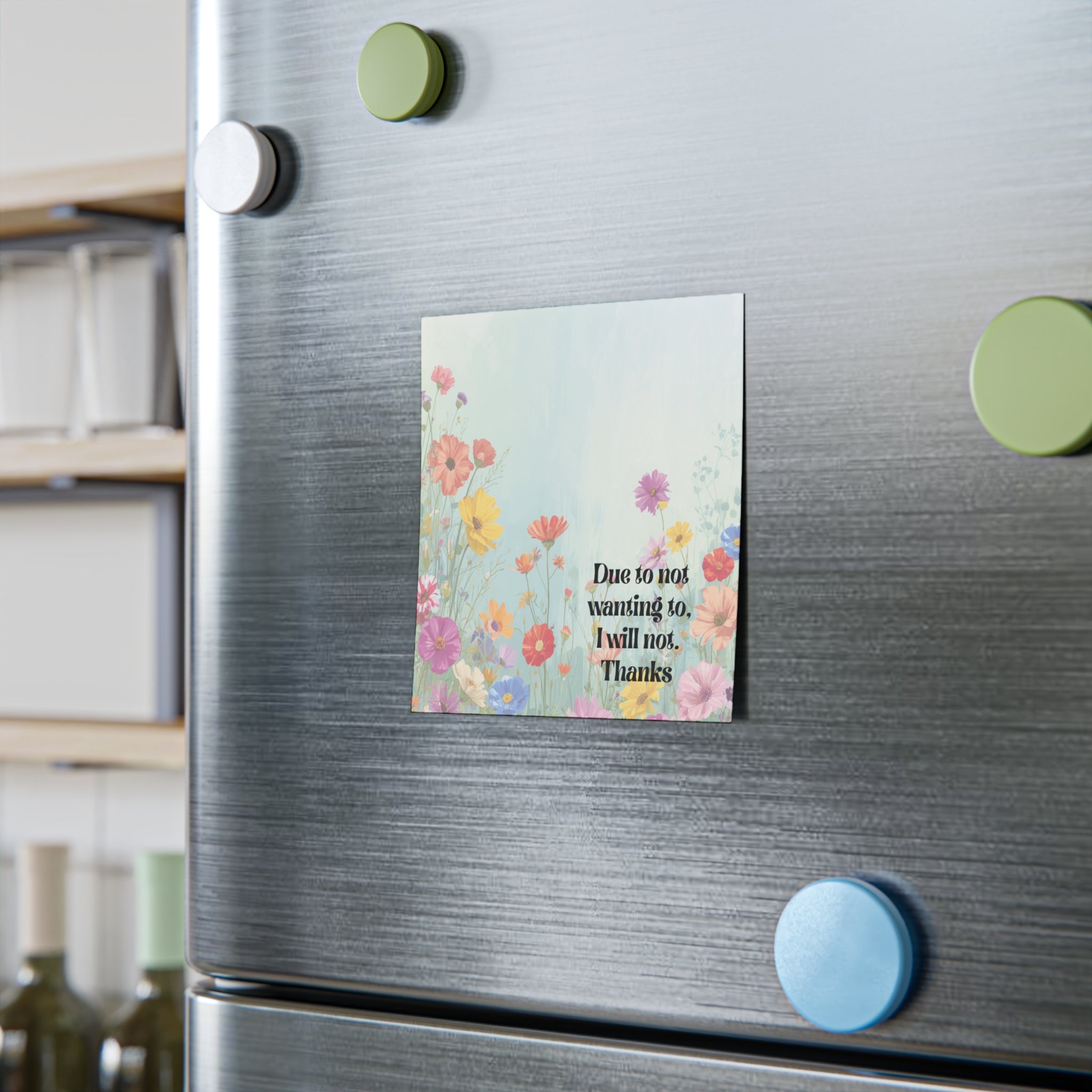 Floral 'Due to not wanting to, I will not. Thanks' Post-it Note Pad