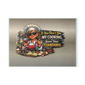 Glass Cutting Board - "If You Don't Like My Cooking, Lower Your Standards" Kitchen Decor