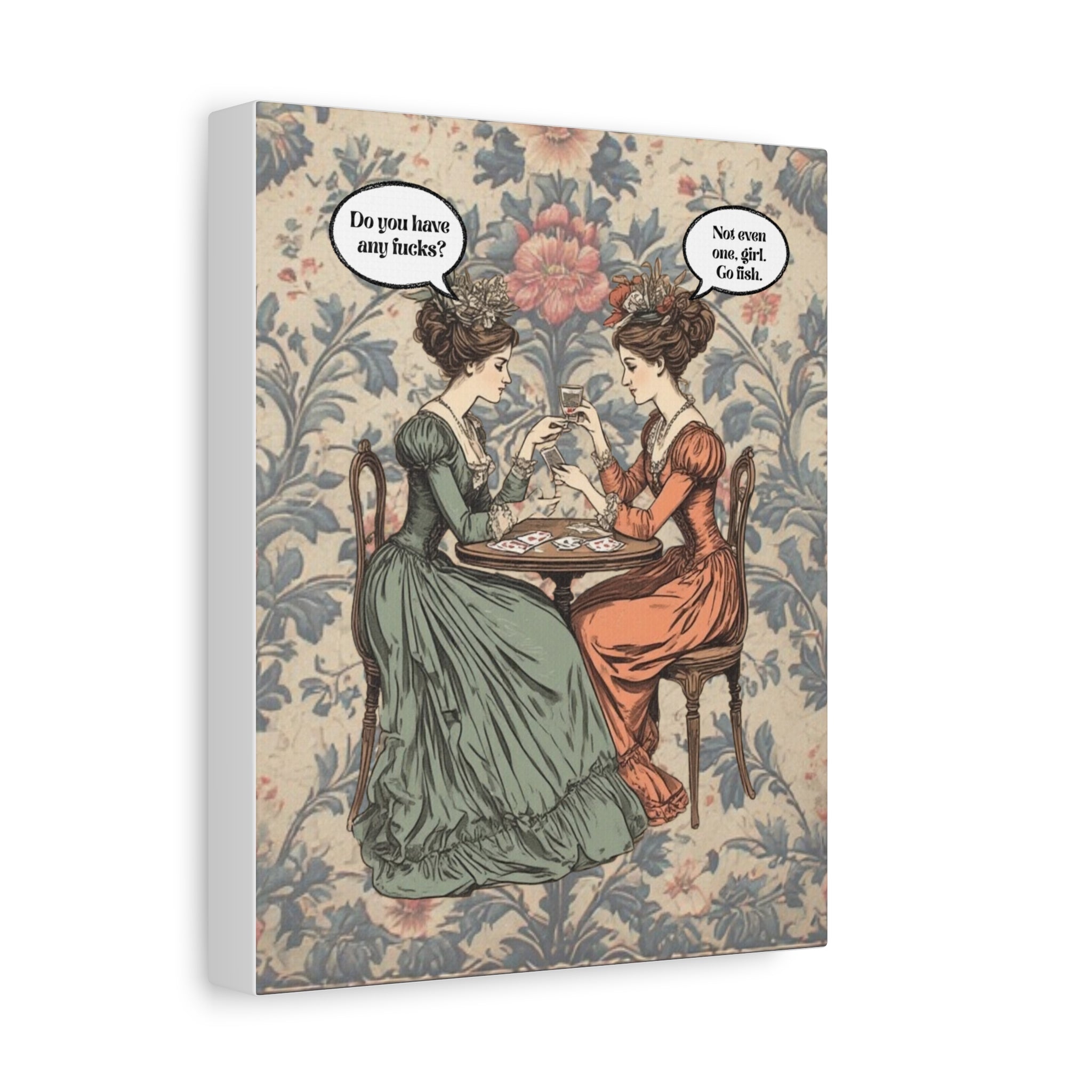 Vintage Teatime Canvas Print — “Do You Have Any F...S?” Decorative Wall Art