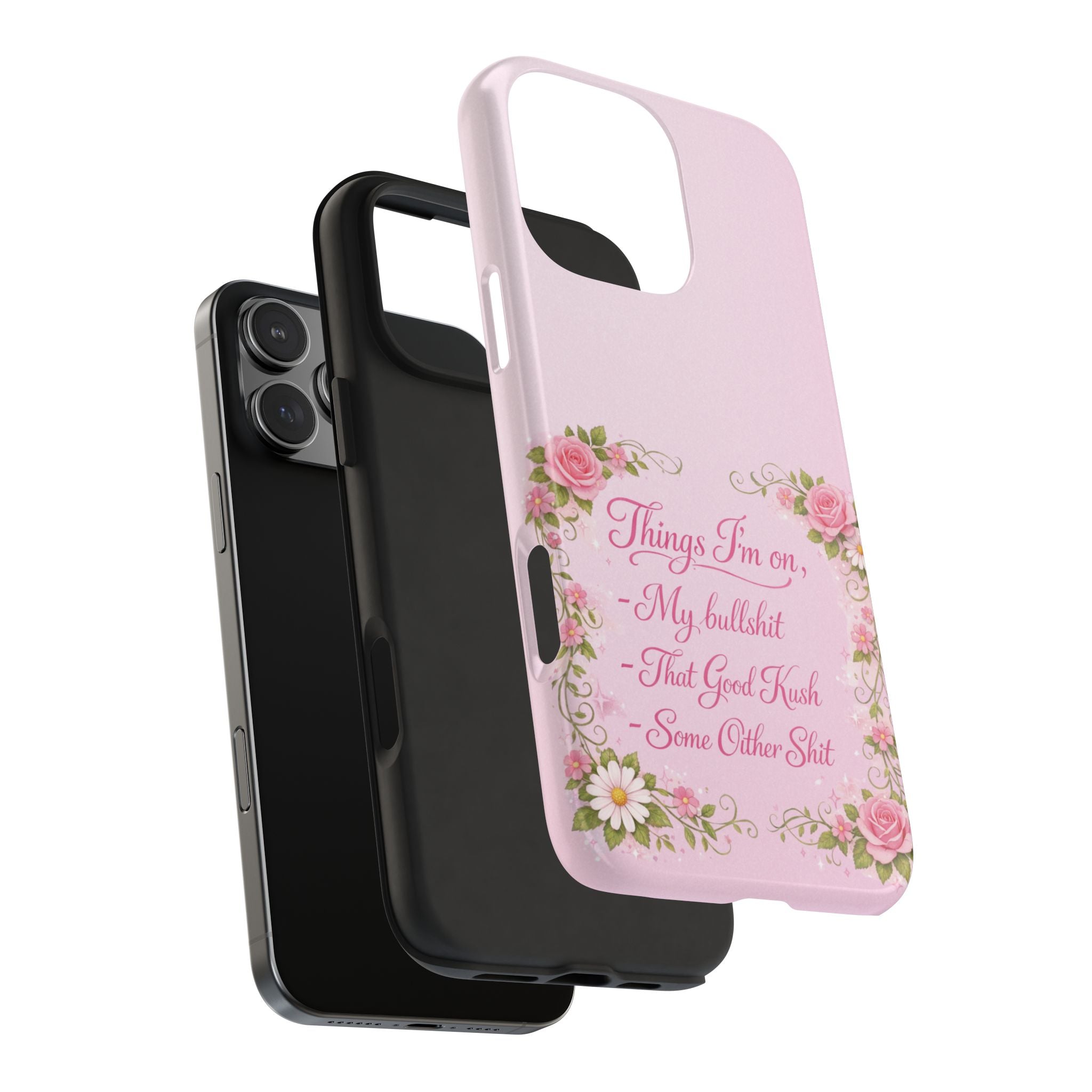 Tough Phone Case — Floral Script "Things I'm On" Protective Phone Cover