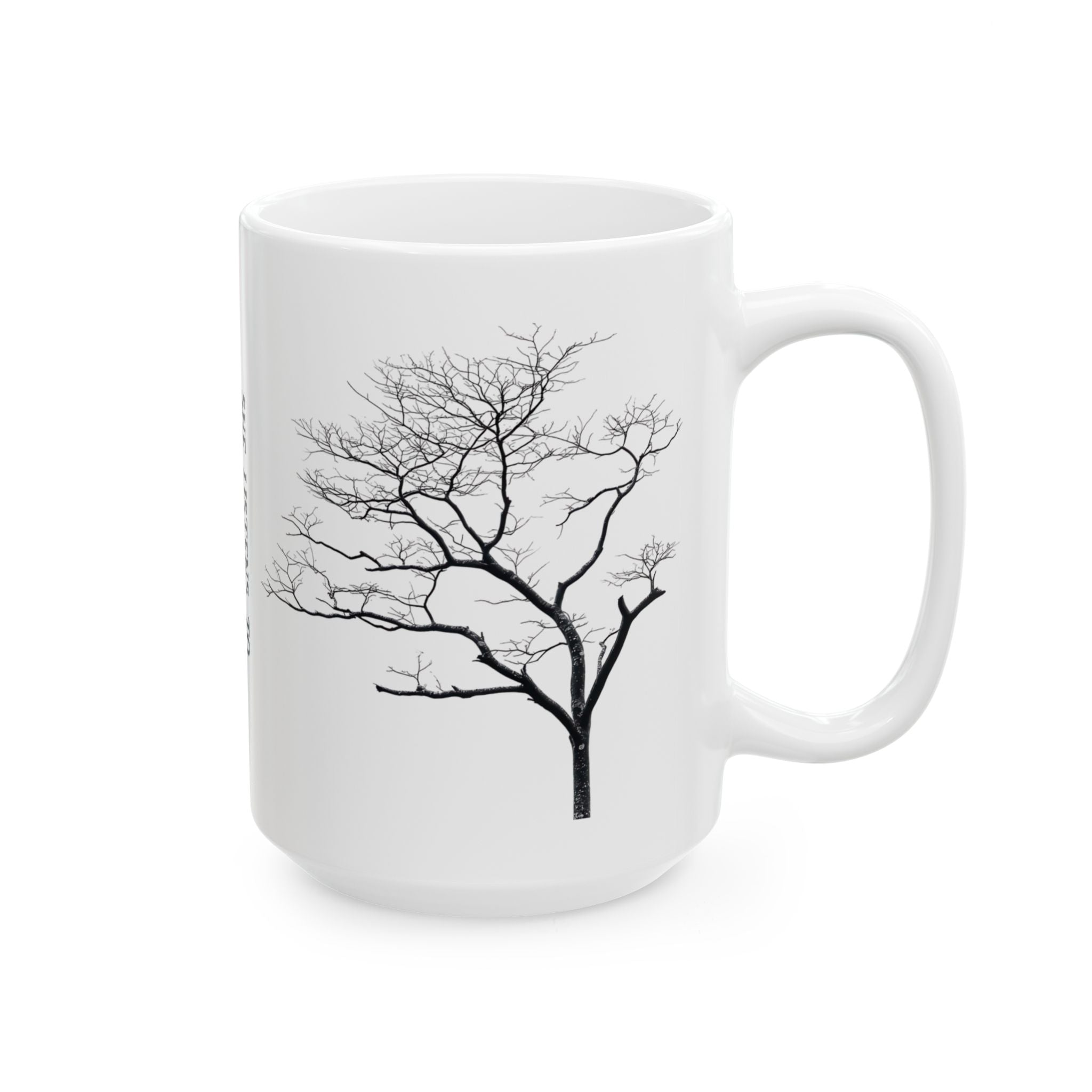She Listens to the Silence Between the Trees Ceramic Mug — Nature Lover Coffee Cup (15oz)