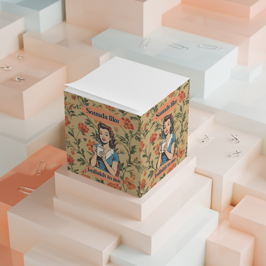 Retro Floral Note Cube — "Sounds Like Bullshit to Me" Memo Pad