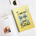 I Can See Through Your Bullshit - Floral Spiral Notebook