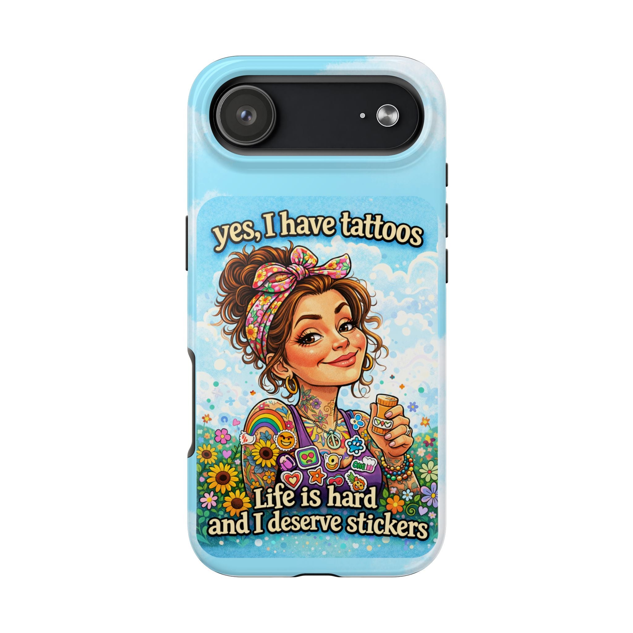 Phone Case — “Yes, I Have Tattoos” Floral Sticker-Loving Protective Case