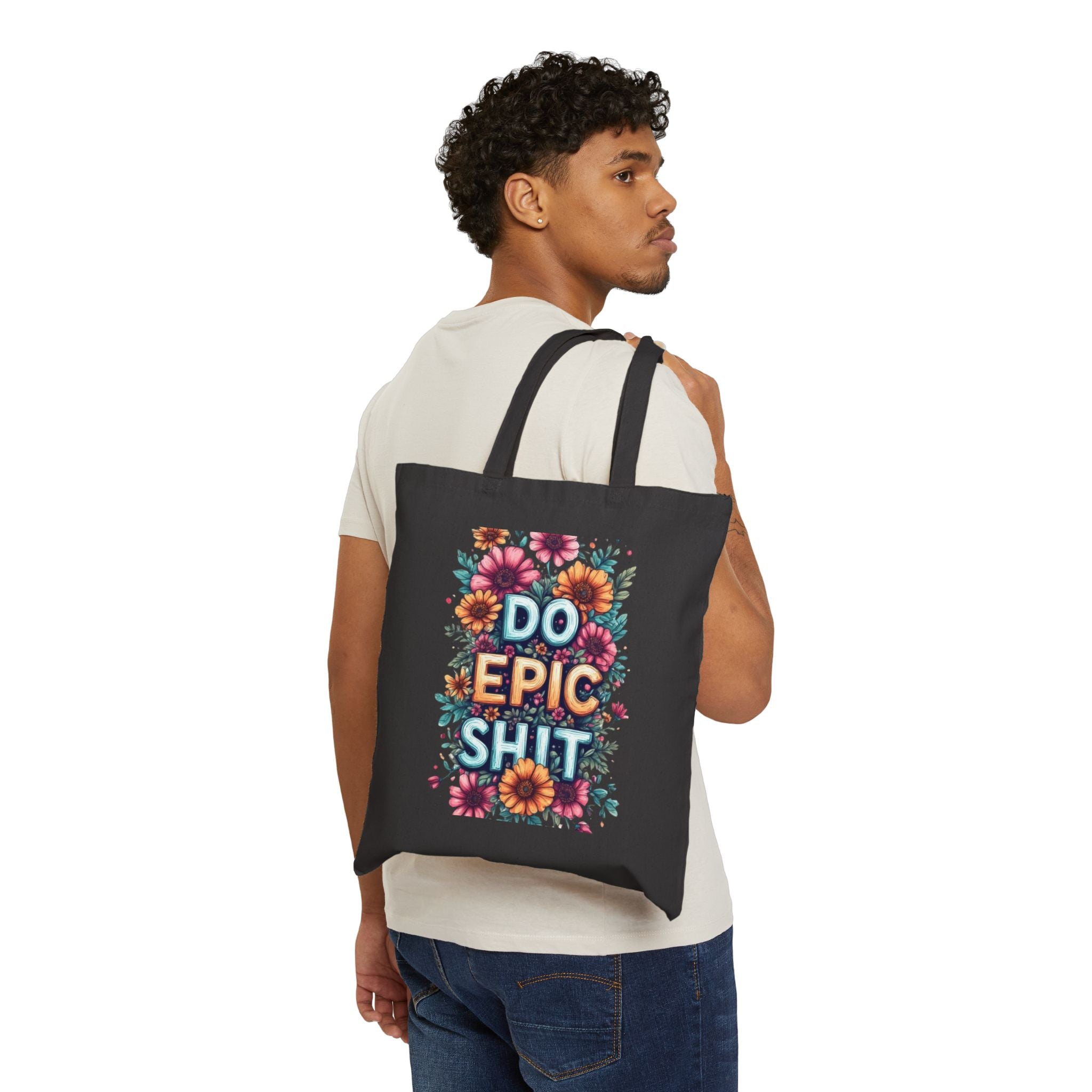 Do Epic Shit Tote Bag — Floral Motivational Canvas Tote version 3
