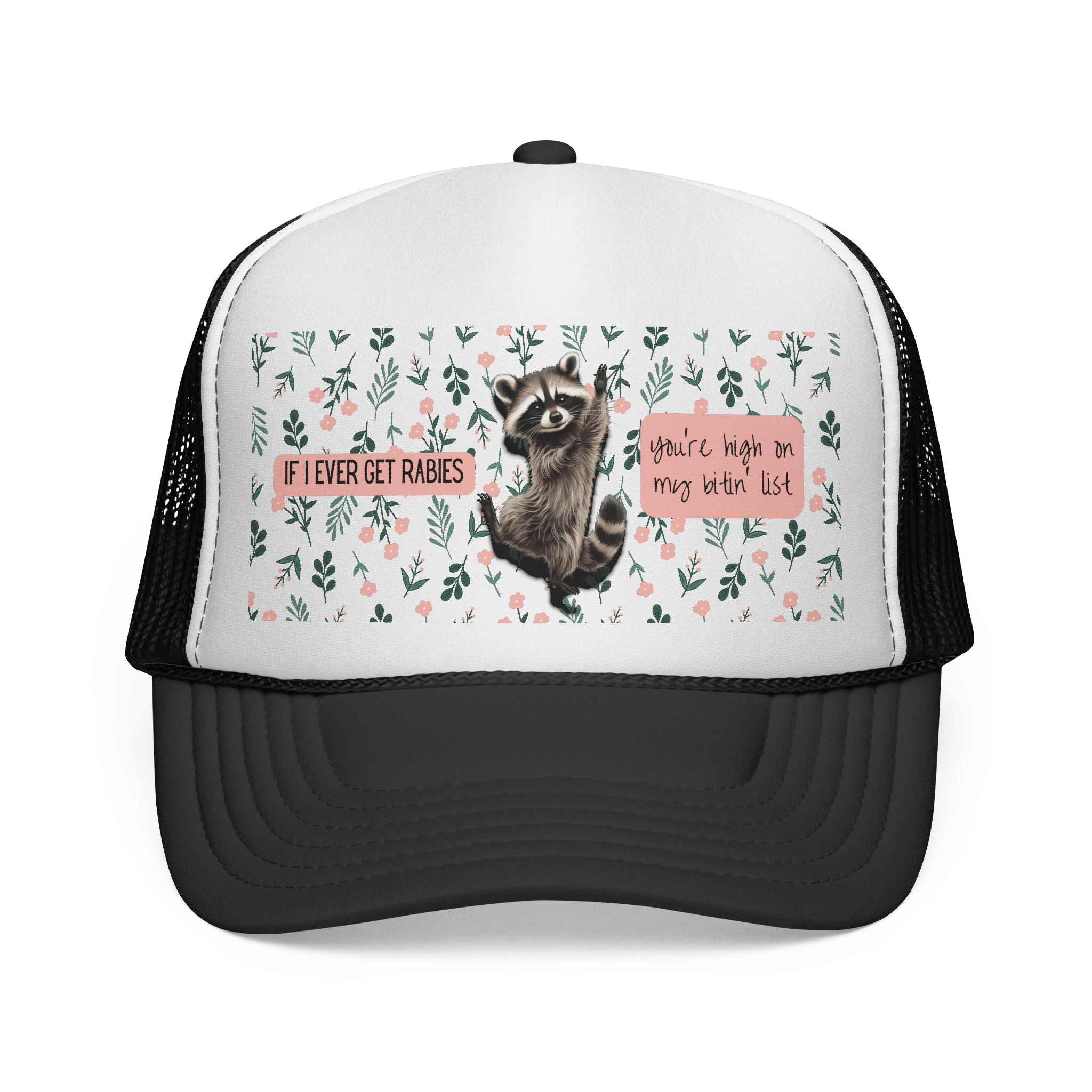 Raccoon Floral Trucker Cap — "If I Ever Get Rabies" Funny Racoon Hat