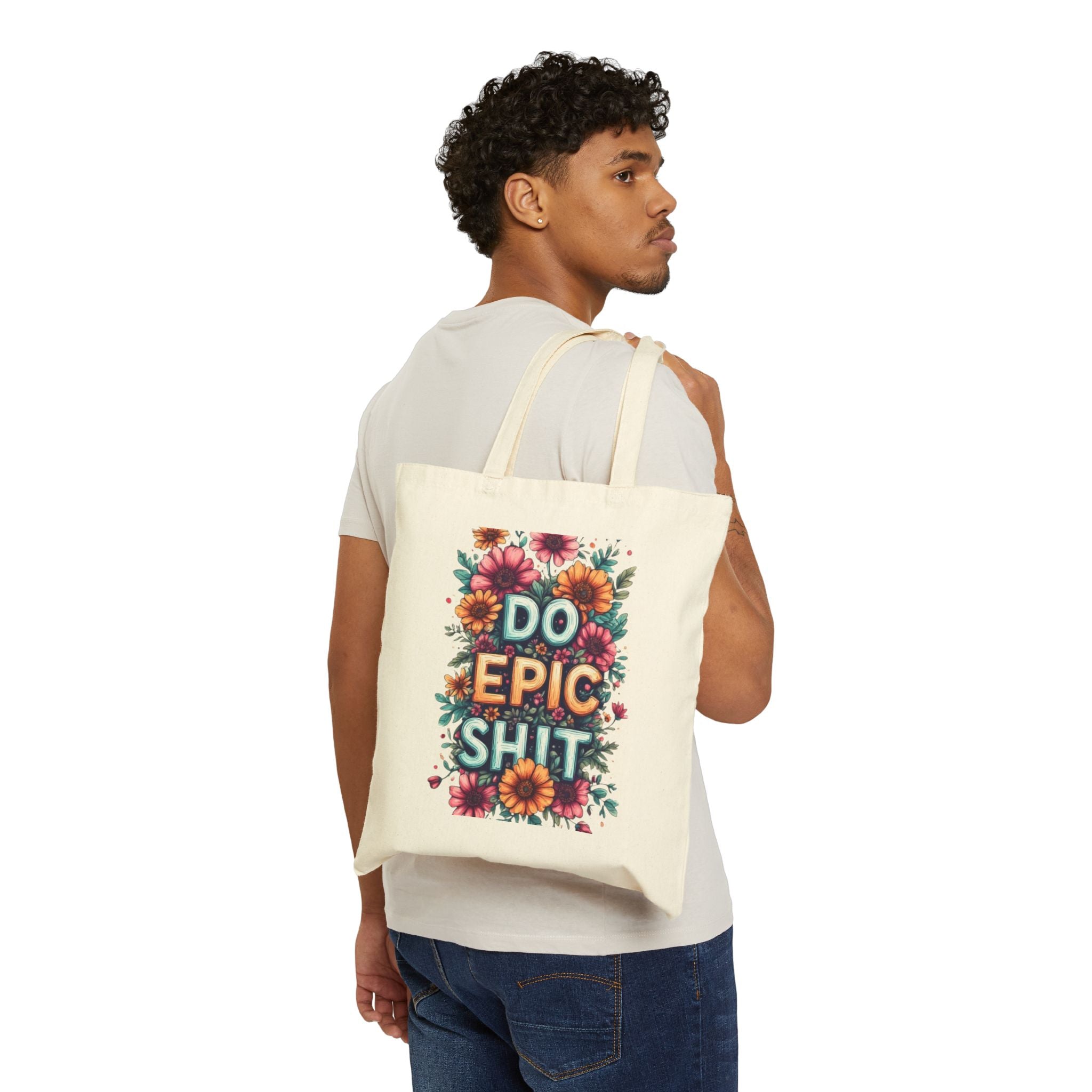 Do Epic Shit Tote Bag — Floral Motivational Canvas Tote version 3