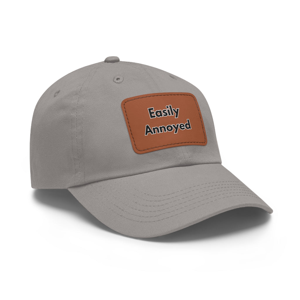 Easily Annoyed Leather Patch "Dad Hat" – Funny Casual Cap